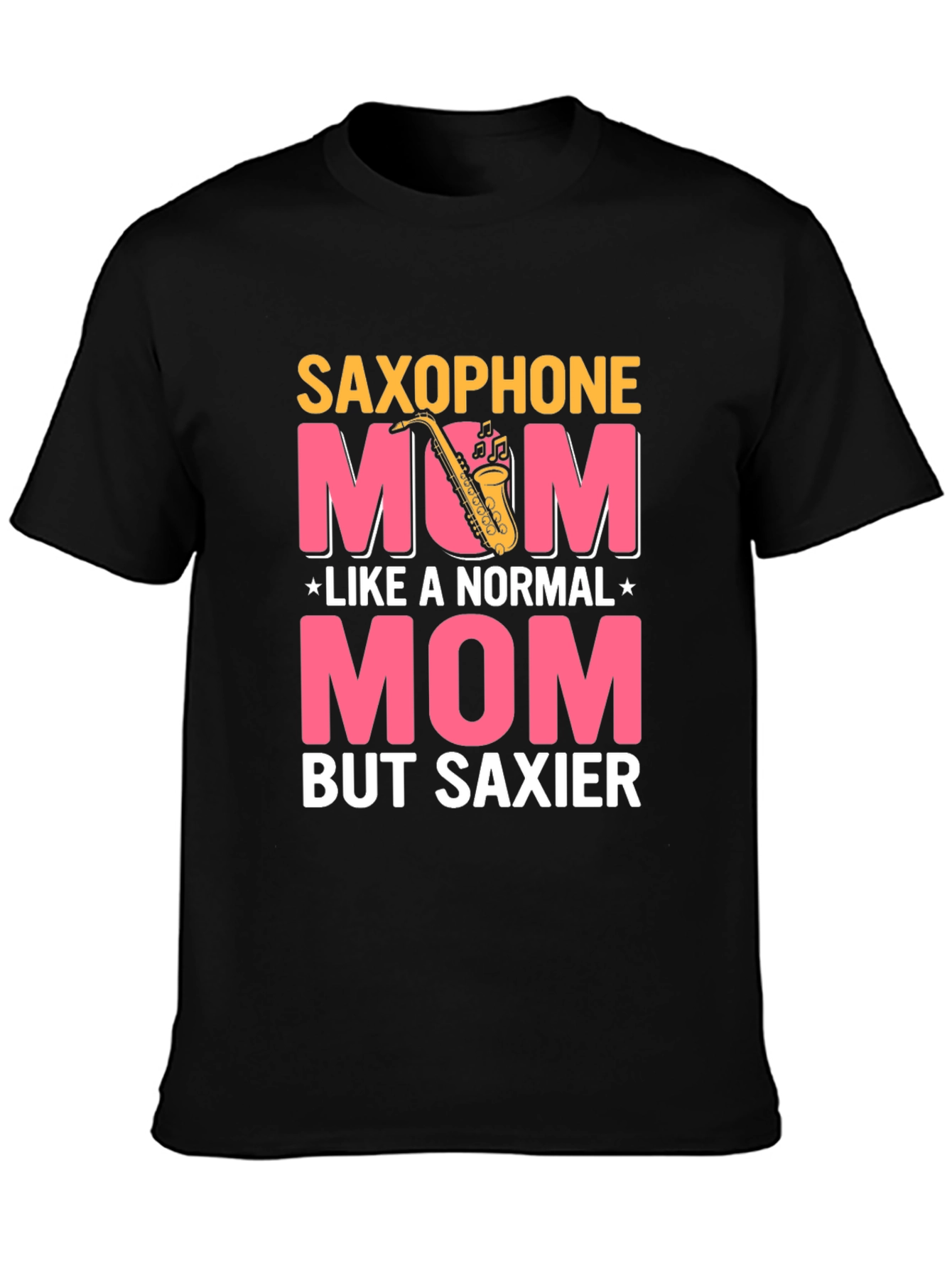 Black Saxophone Mom T-Shirt: Normal Mom But Saxier Tee view 3