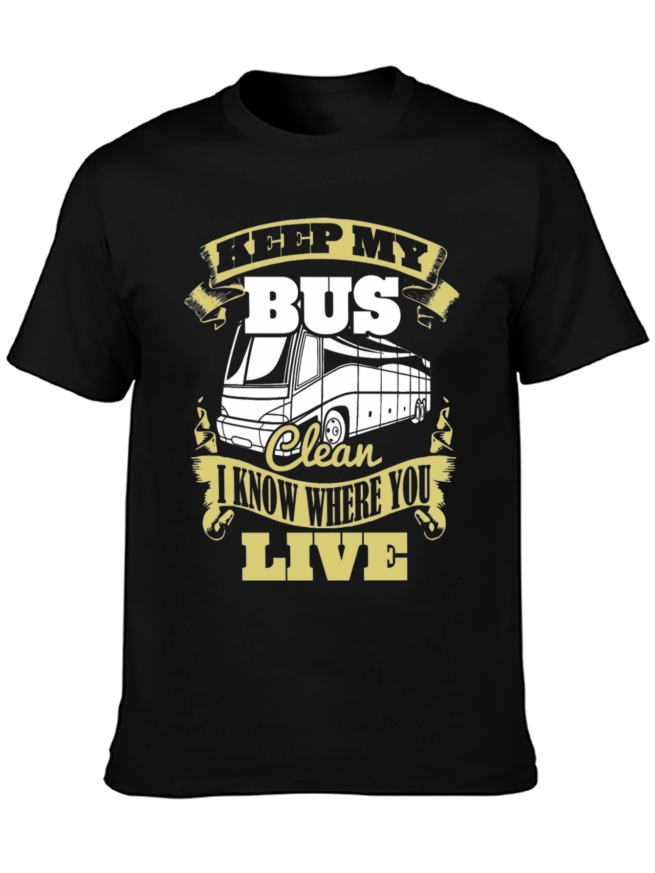 Black Keep My Bus Clean T-Shirt view 3