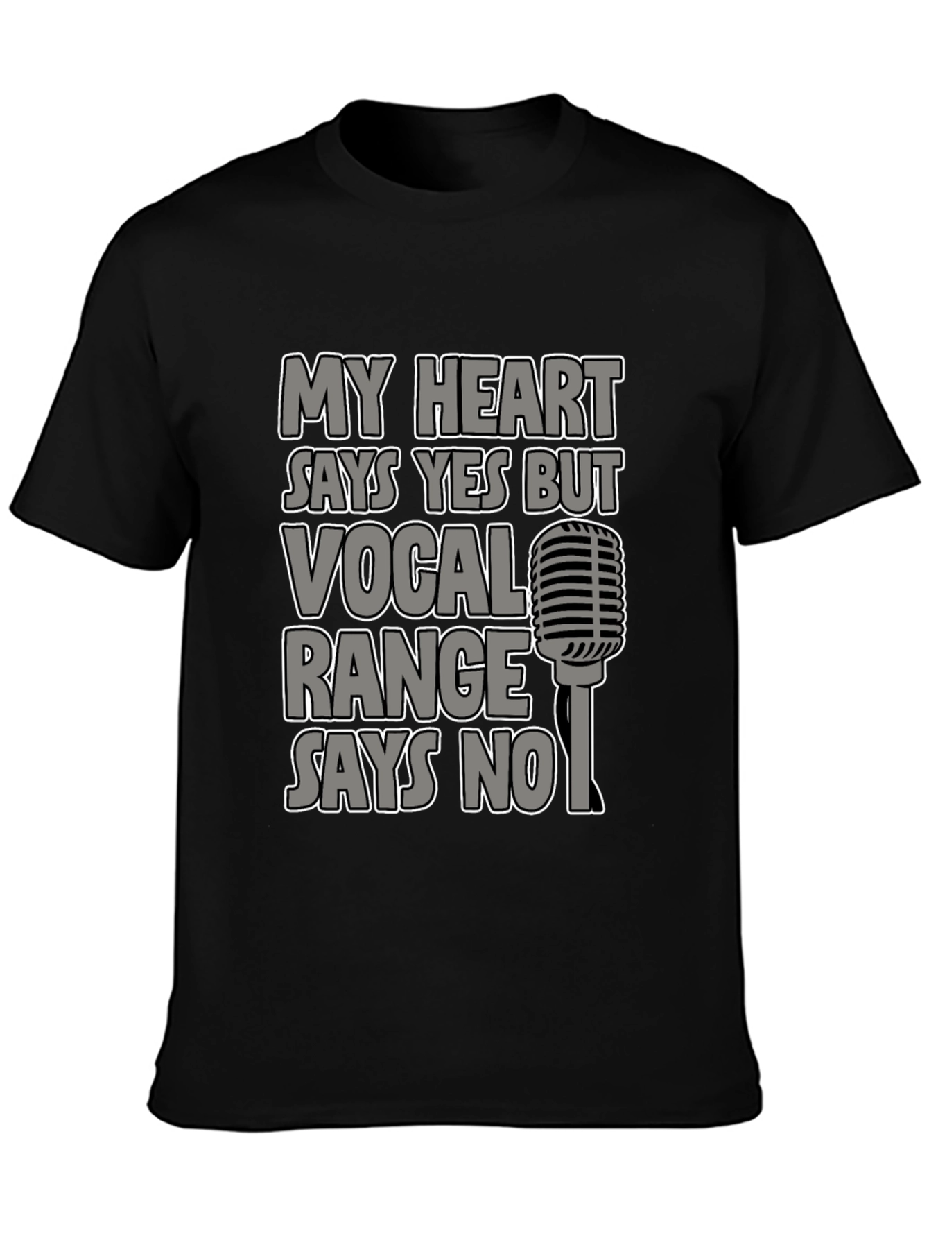 Black My Heart Says Yes T-Shirt, Vocal Range Says No view 3