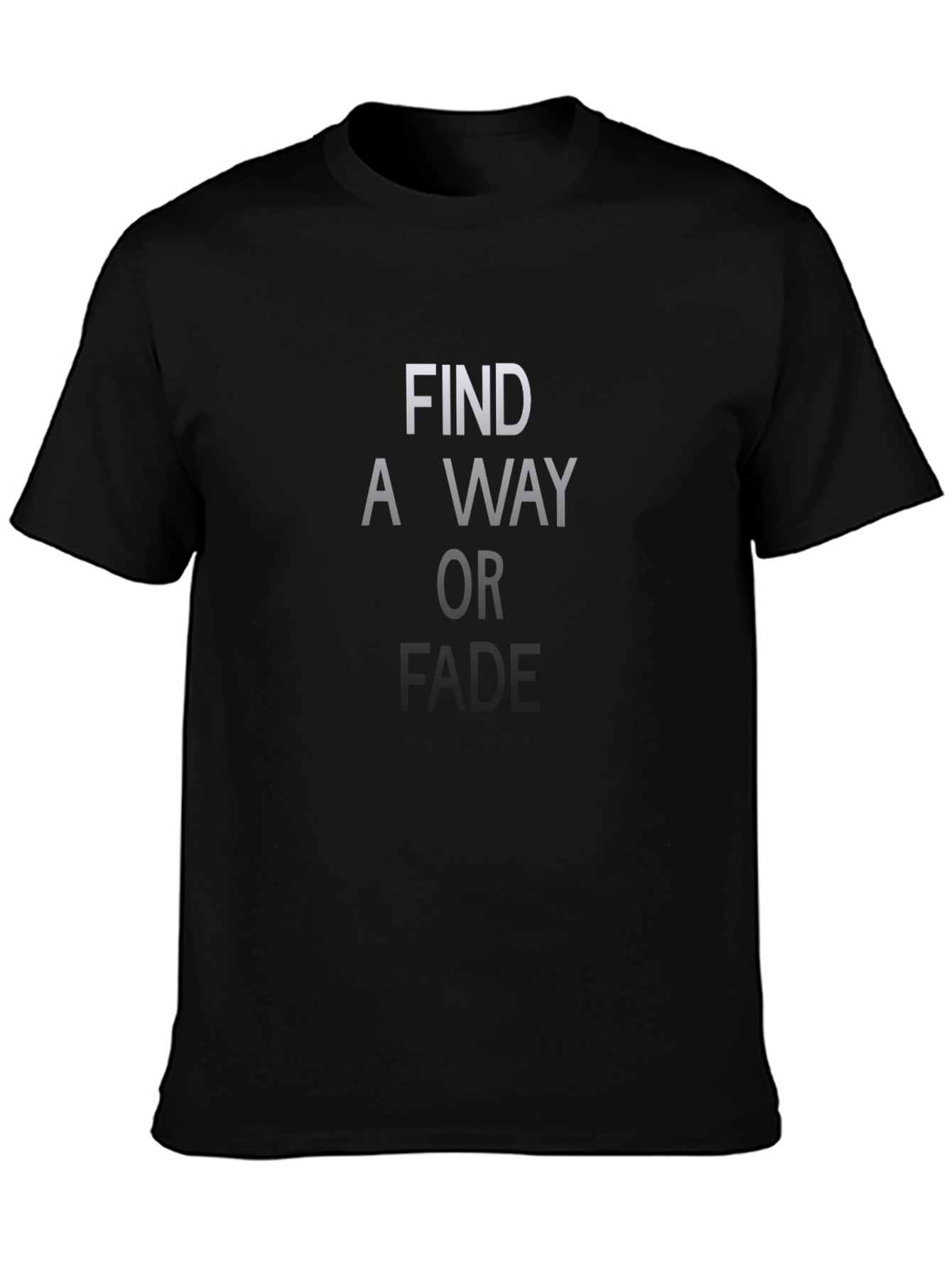 Black Find A Way or Fade Graphic T-Shirt view 3