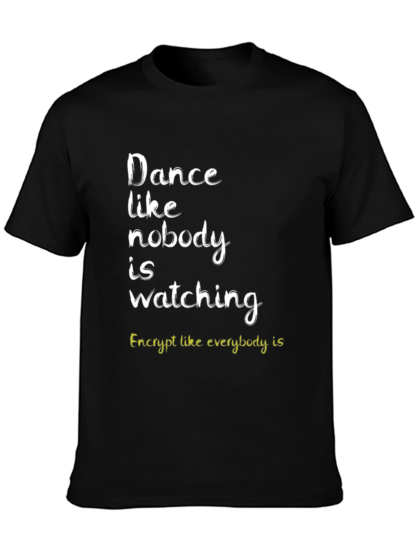 Black Dance Like Nobody's Watching T-Shirt - Black view 3