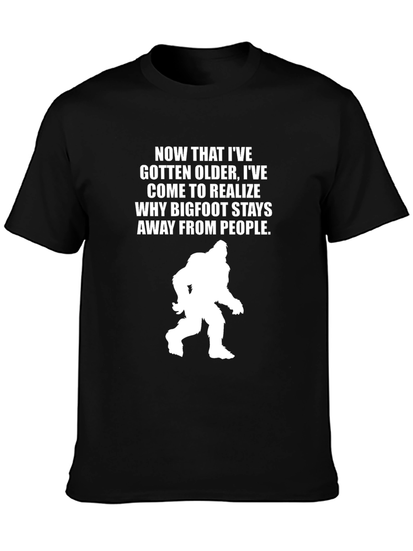 Black Bigfoot Humor Graphic Tee - Now That I've Gotten Older view 3