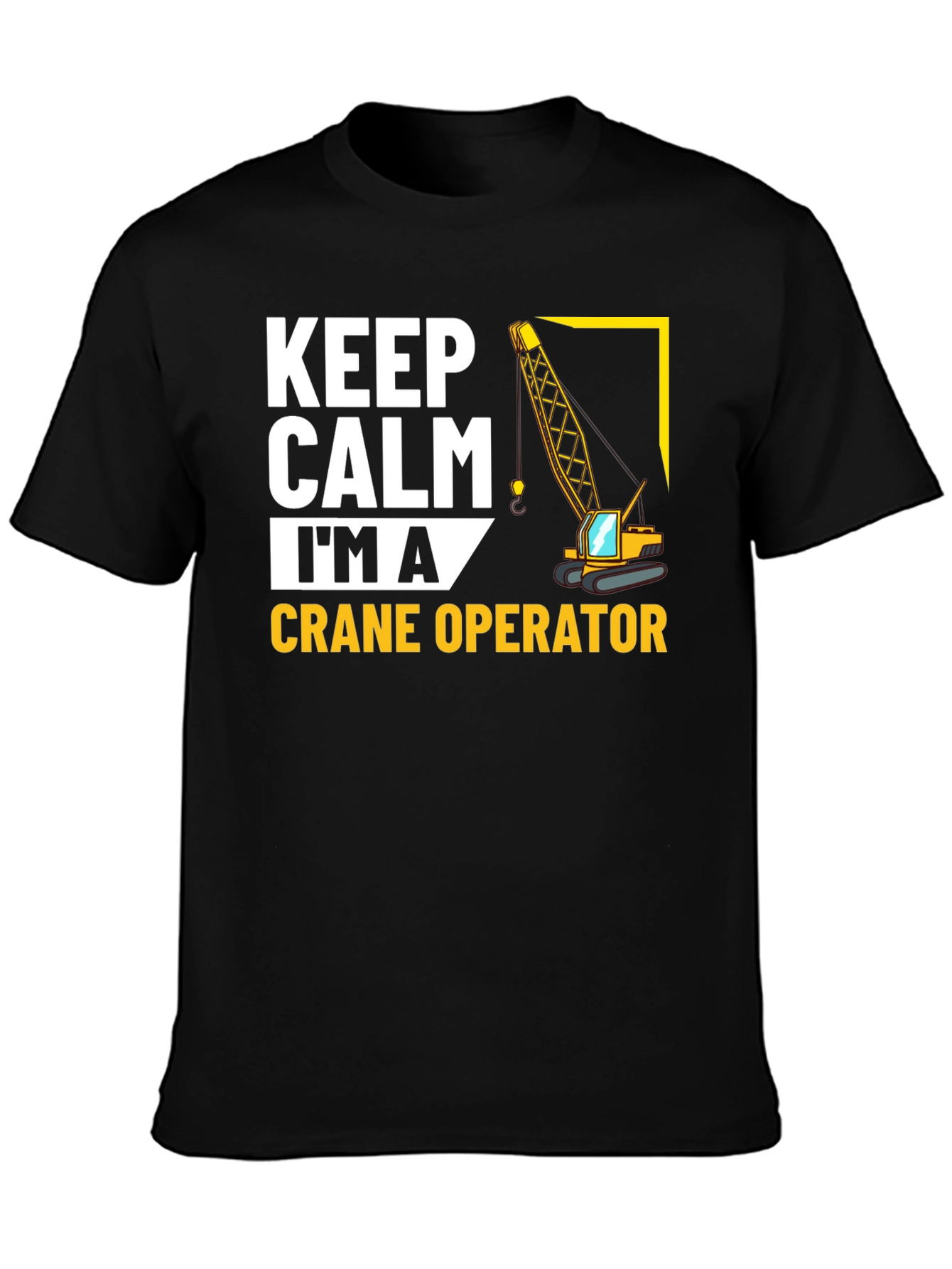 Black Keep Calm Crane Operator T-Shirt view 3