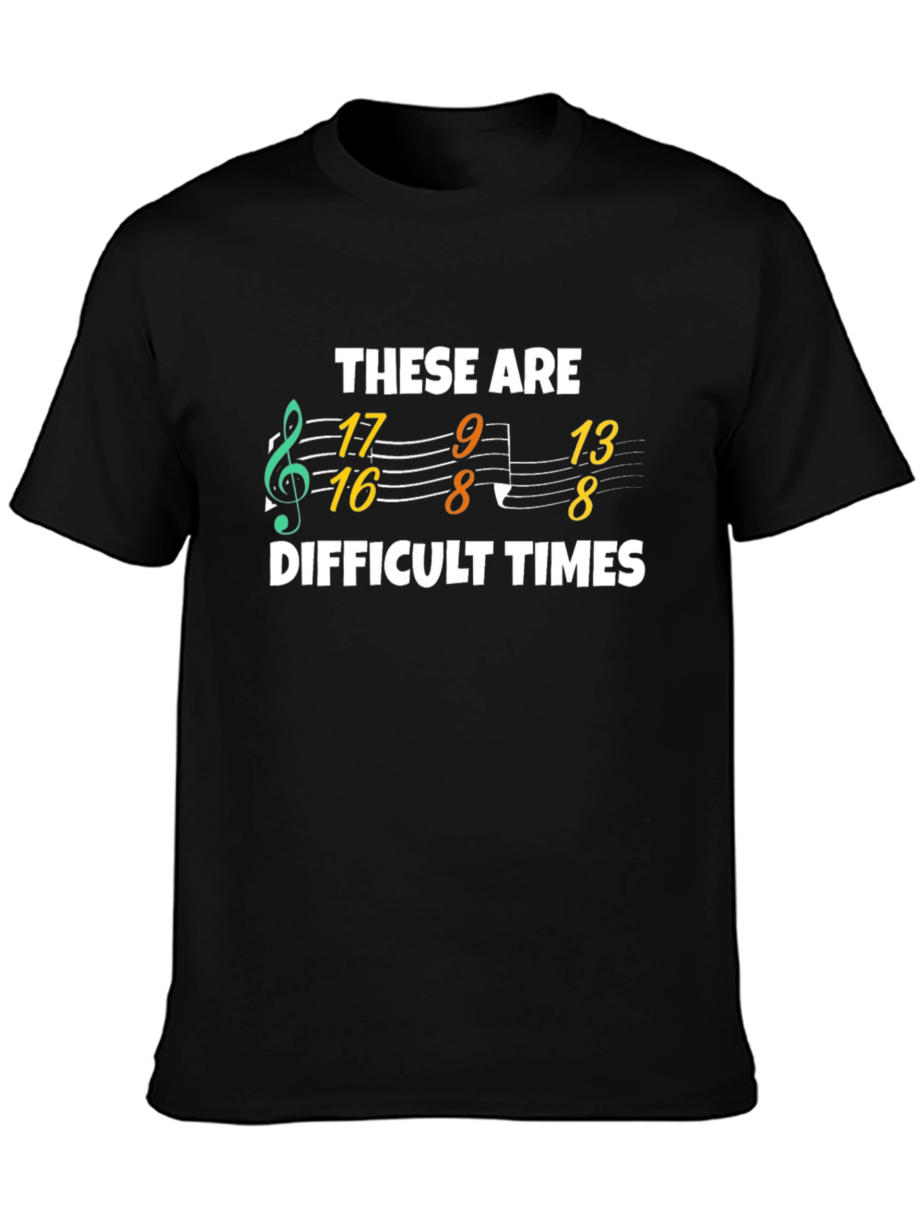 Black These Are Difficult Times Music Numbers T-Shirt view 3