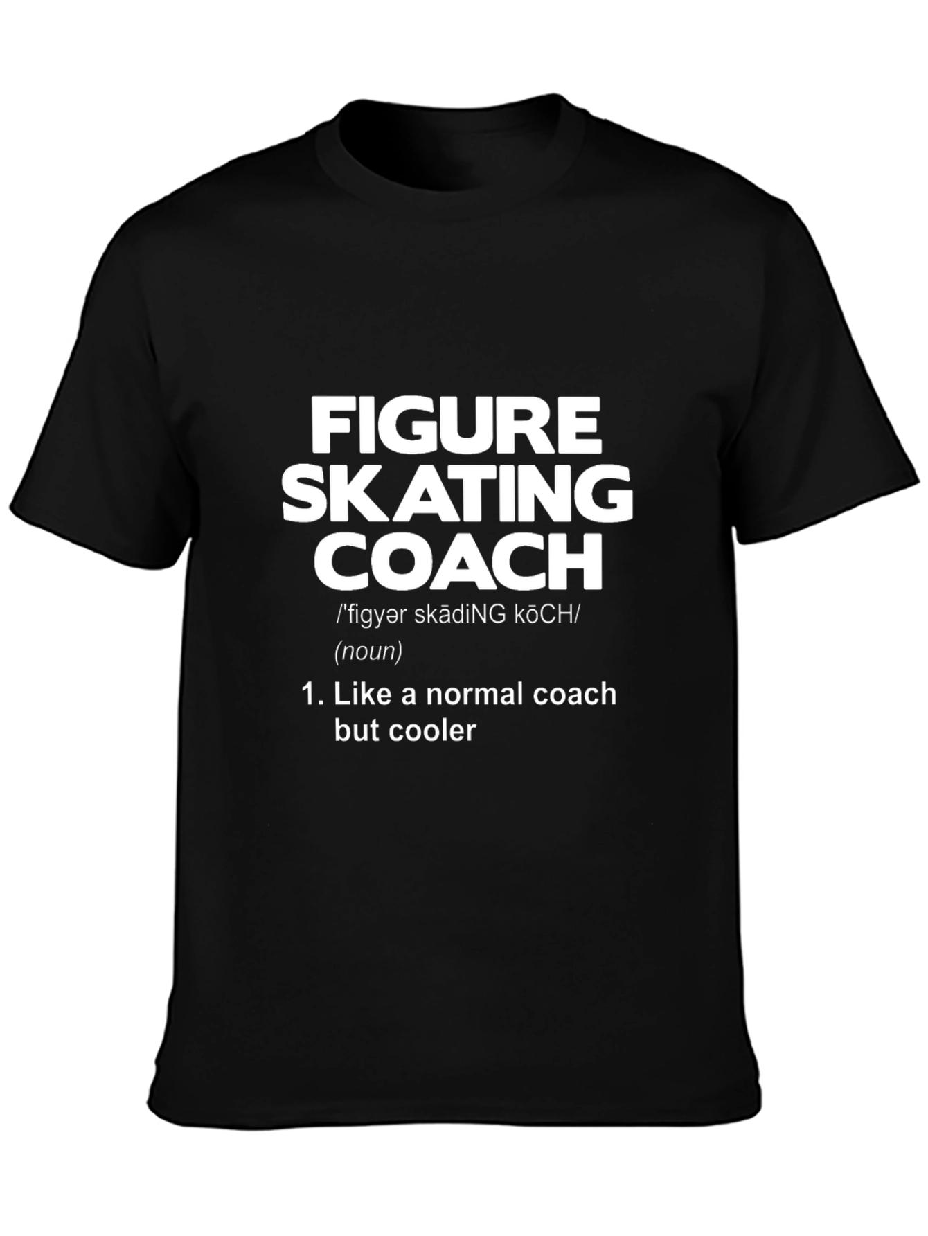 Black Figure Skating Coach T-Shirt - Cool Definition view 3