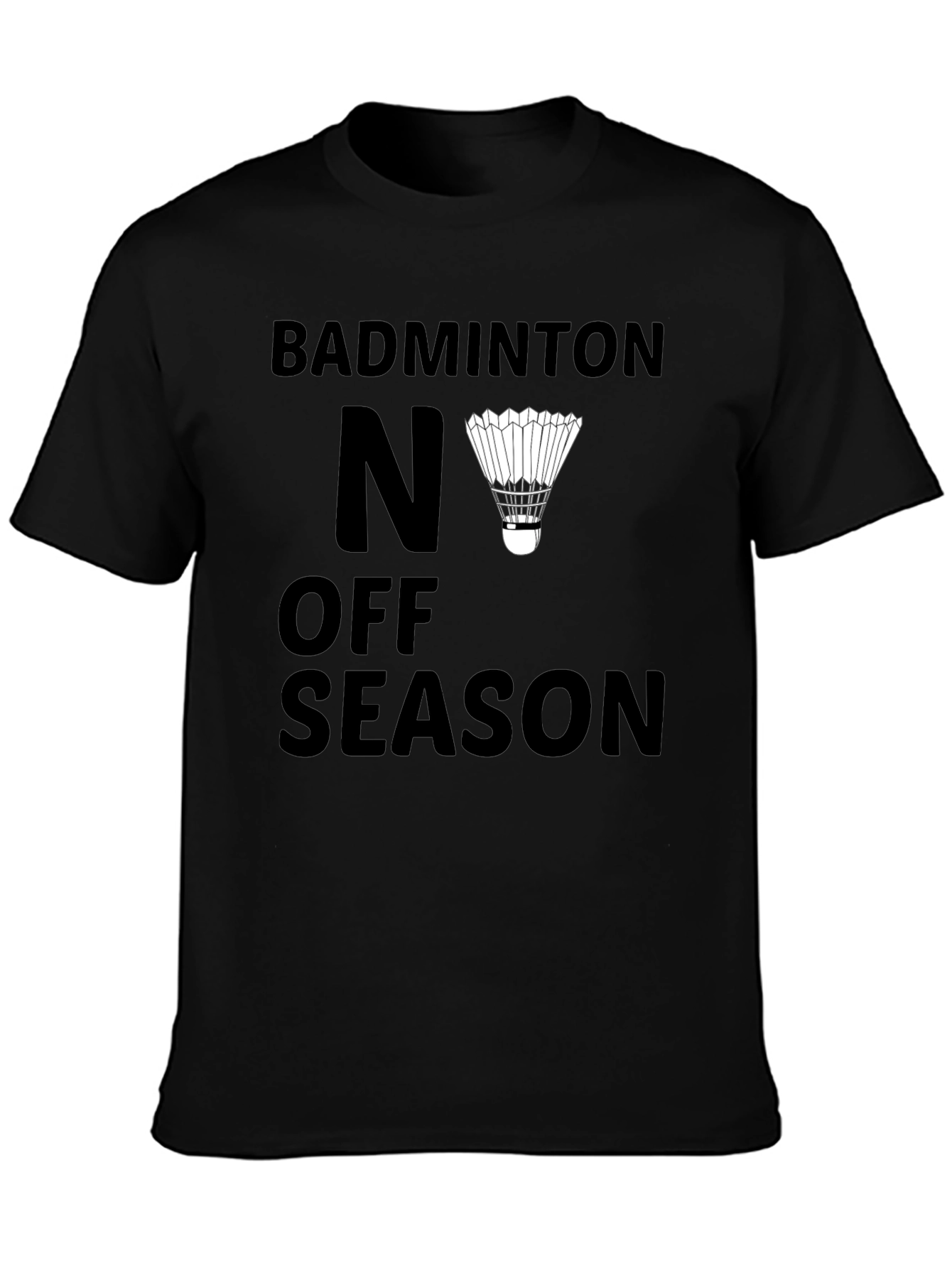 Black Badminton No Off Season Graphic T-Shirt view 3