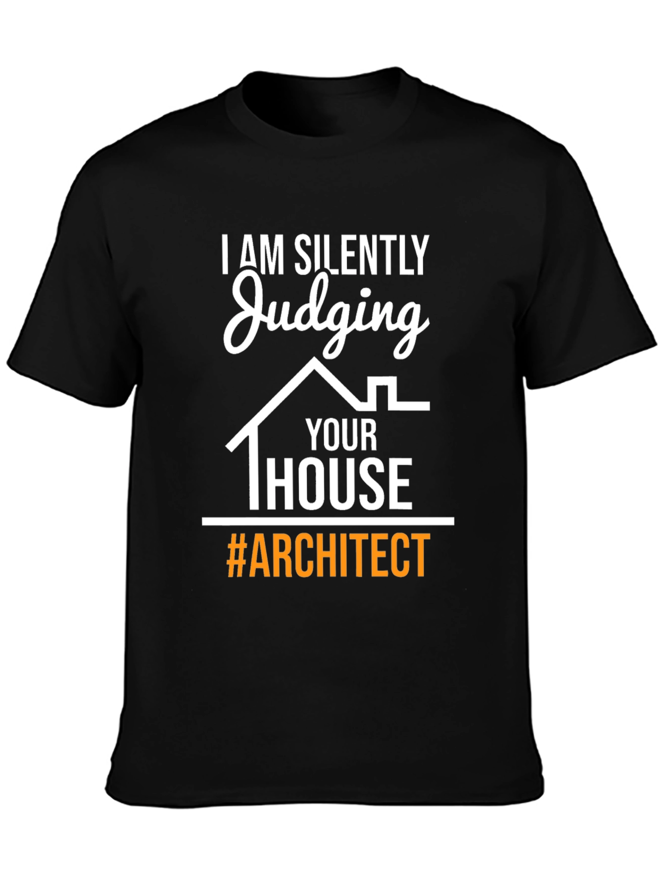 Black Judging Your House Architect T-Shirt view 3