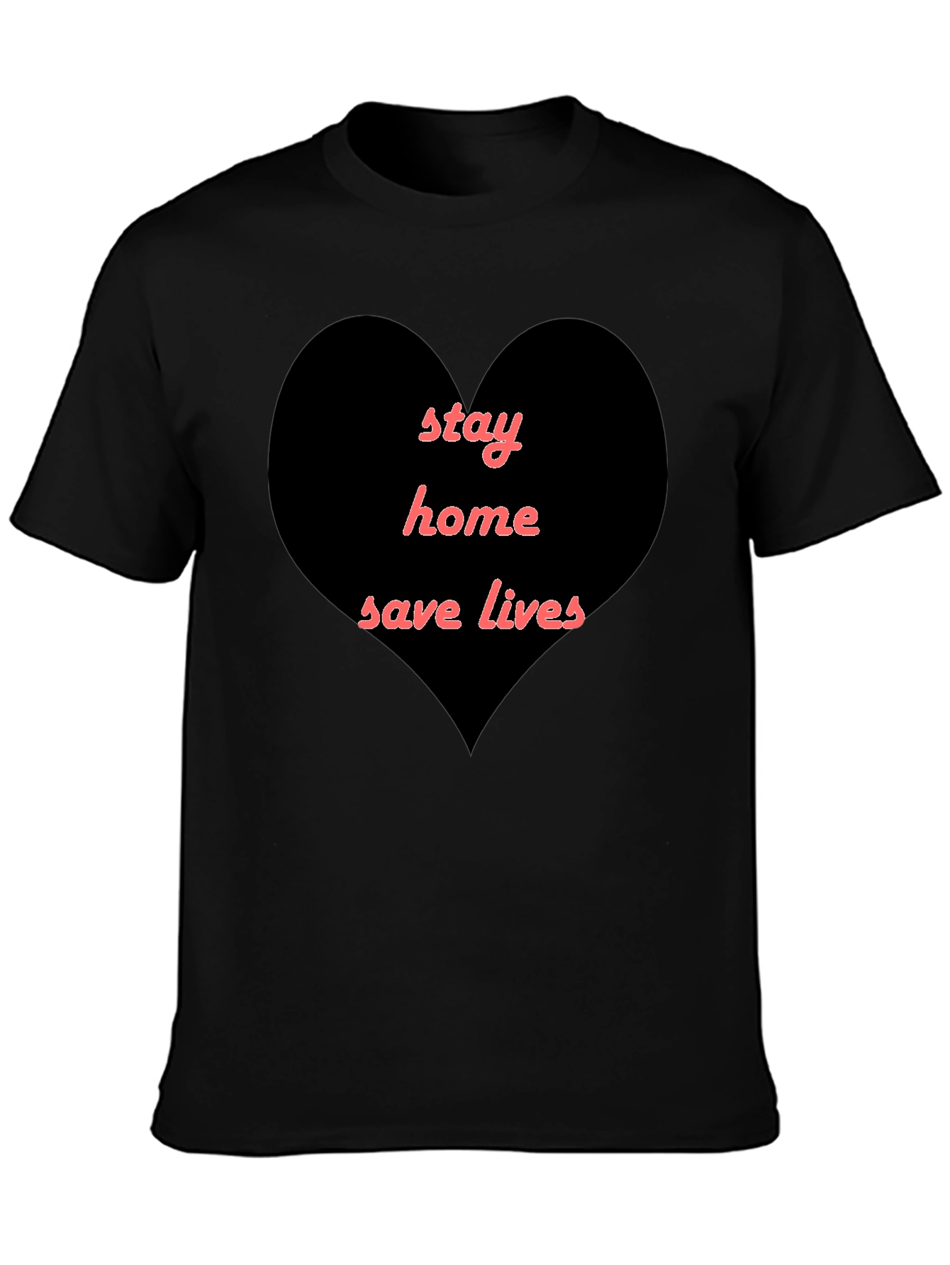 Stay Home Save Lives Heart T-Shirt - Black - 3