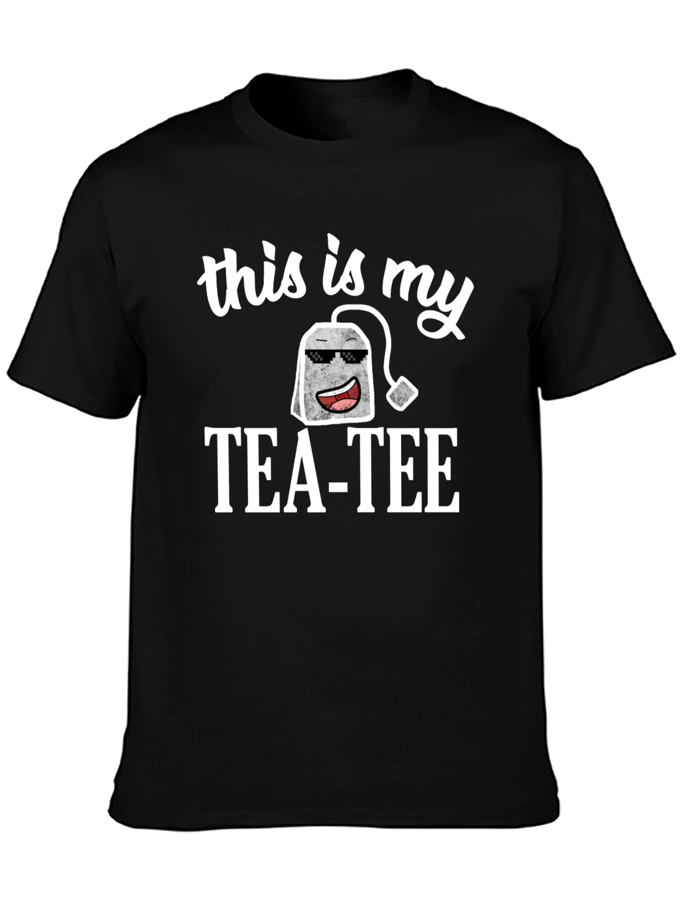 Black This is My Tea-Tee Funny T-Shirt view 3