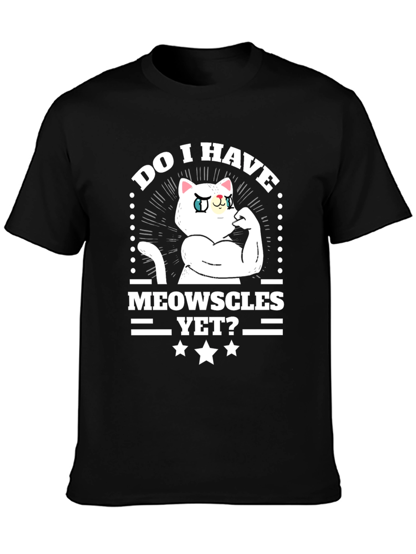 Black Funny Cat Muscles T-Shirt - Do I Have Meowscles Yet? view 3