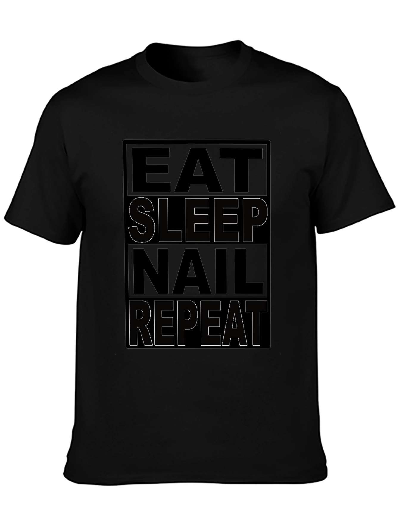 Black Eat Sleep Nail Repeat Black T-Shirt view 3
