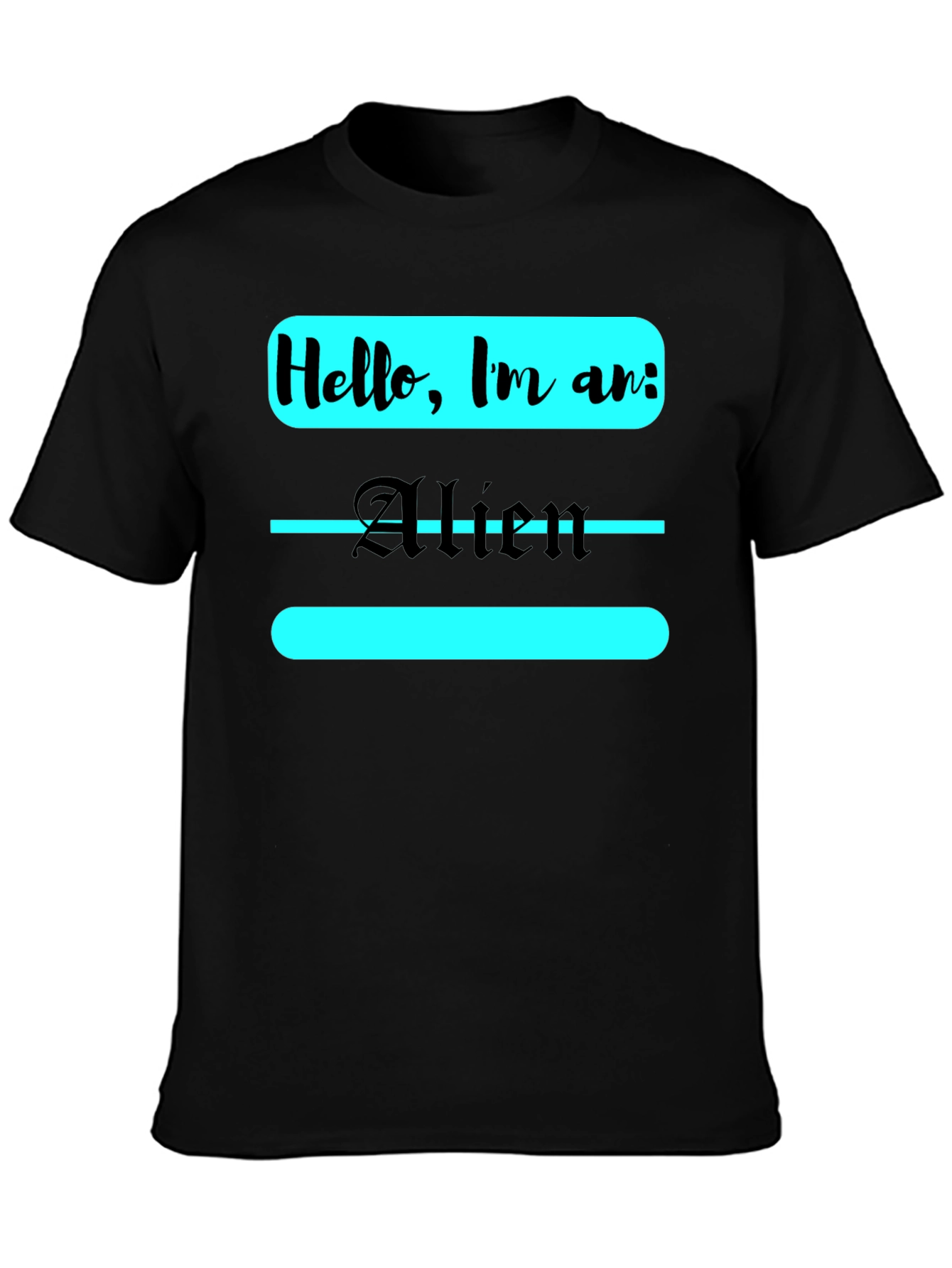 Black Hello, I'm an Alien T-Shirt view 3