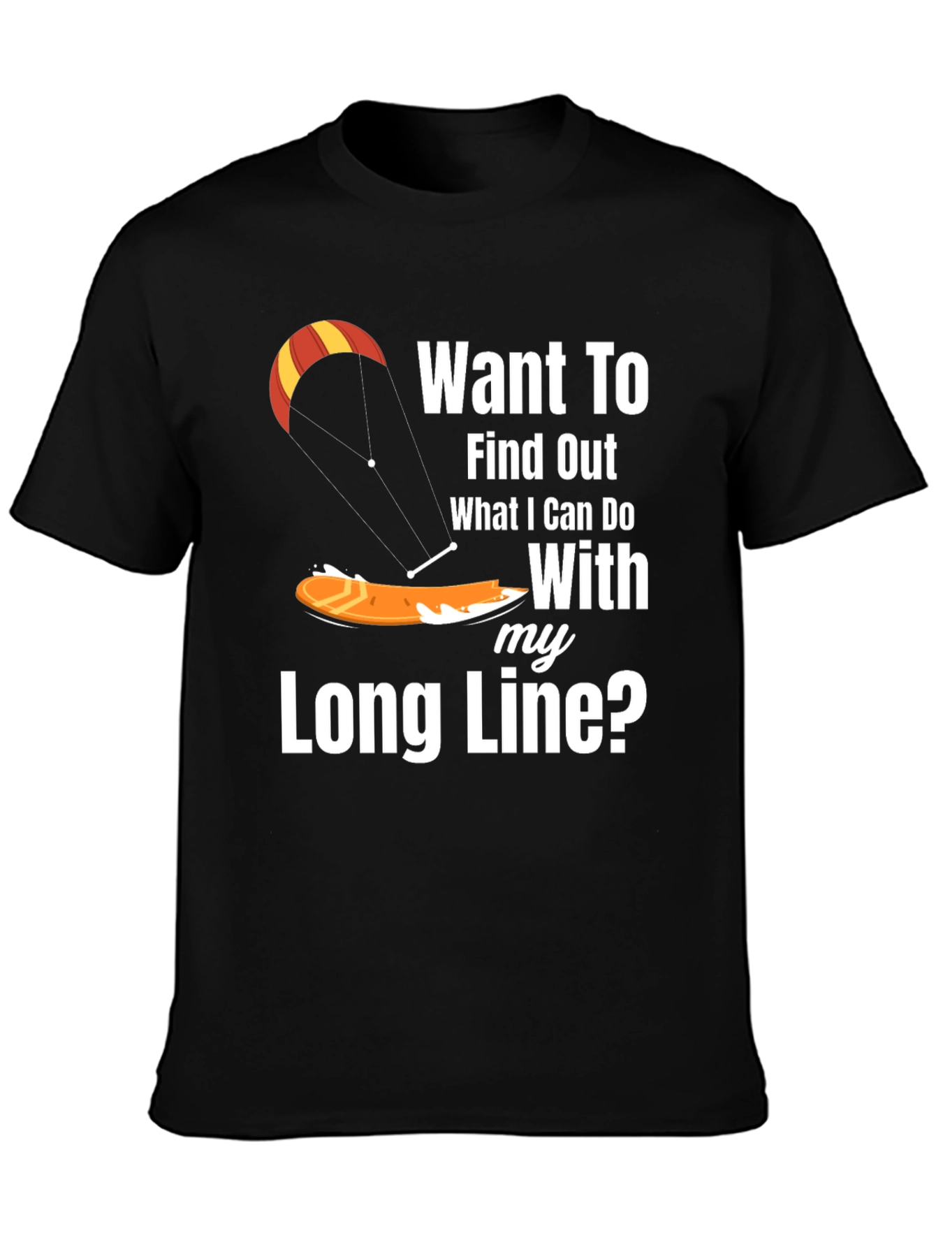 Black Want To Find Out What I Can Do T-Shirt view 3