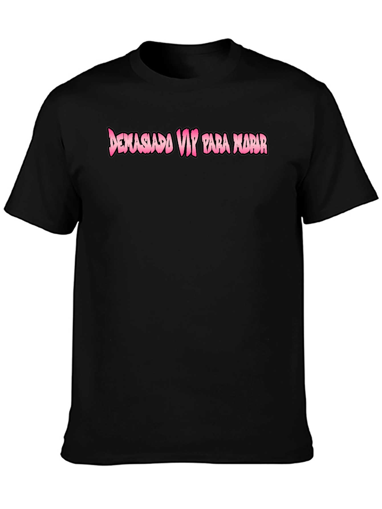 Black Demasiado VIP Funny Graphic Tee view 3