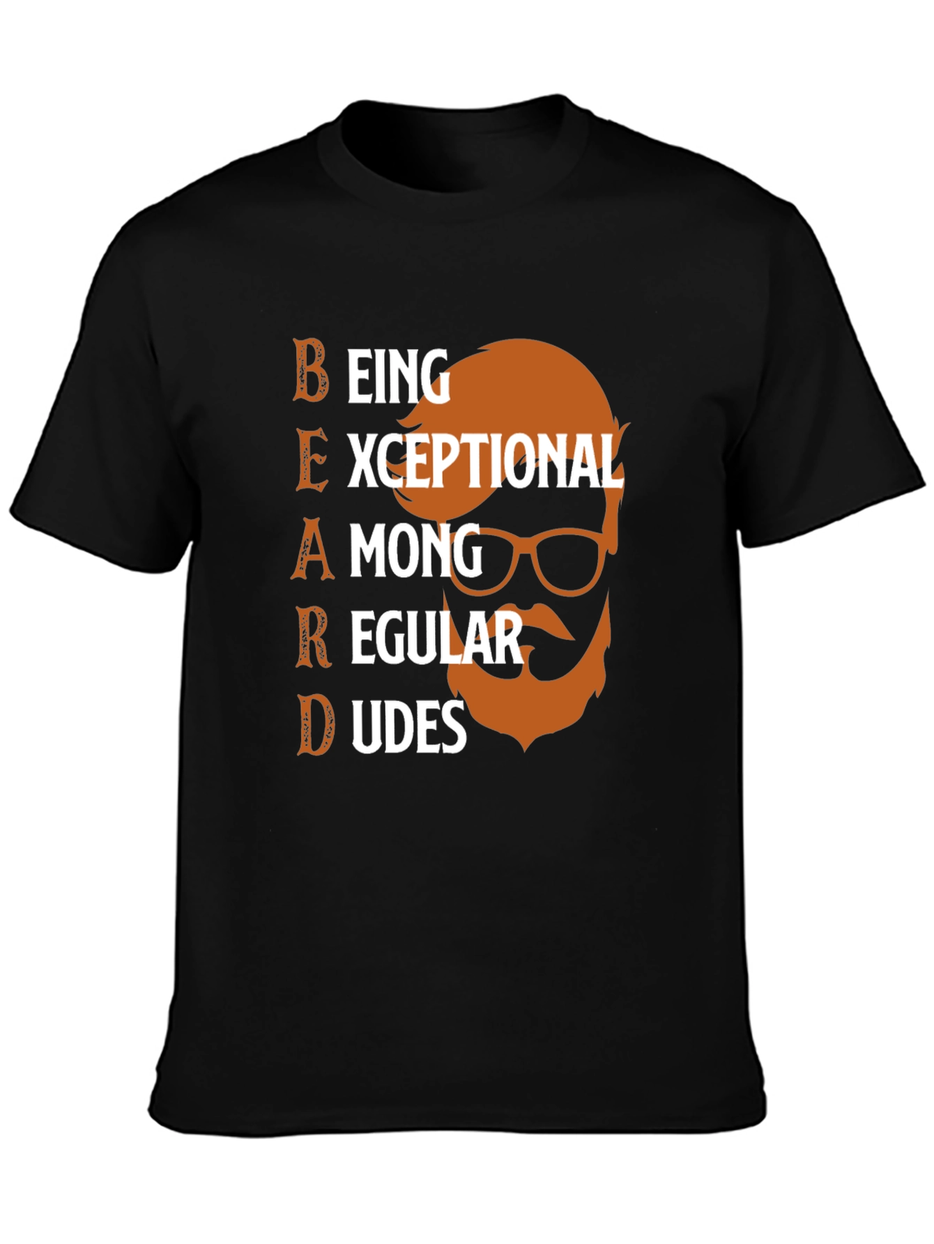 Black Beard Exceptional Among Regular Dudes Graphic T-Shirt view 3