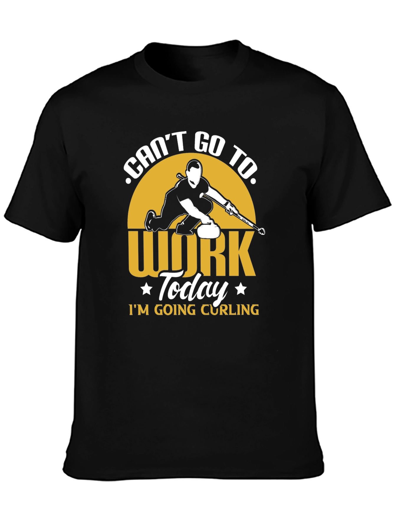 Black Can't Go To Work I'm Going Curling T-Shirt view 3