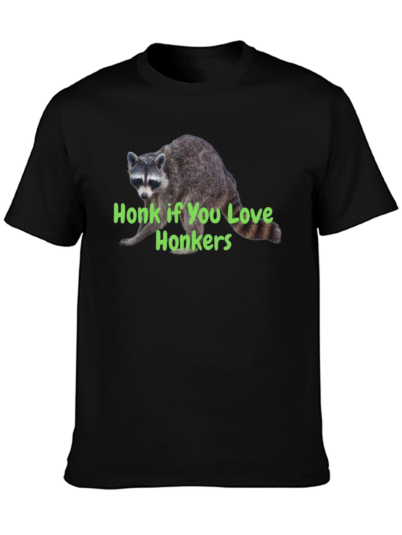 Black Honk If You Love Honkers Raccoon T-Shirt view 3