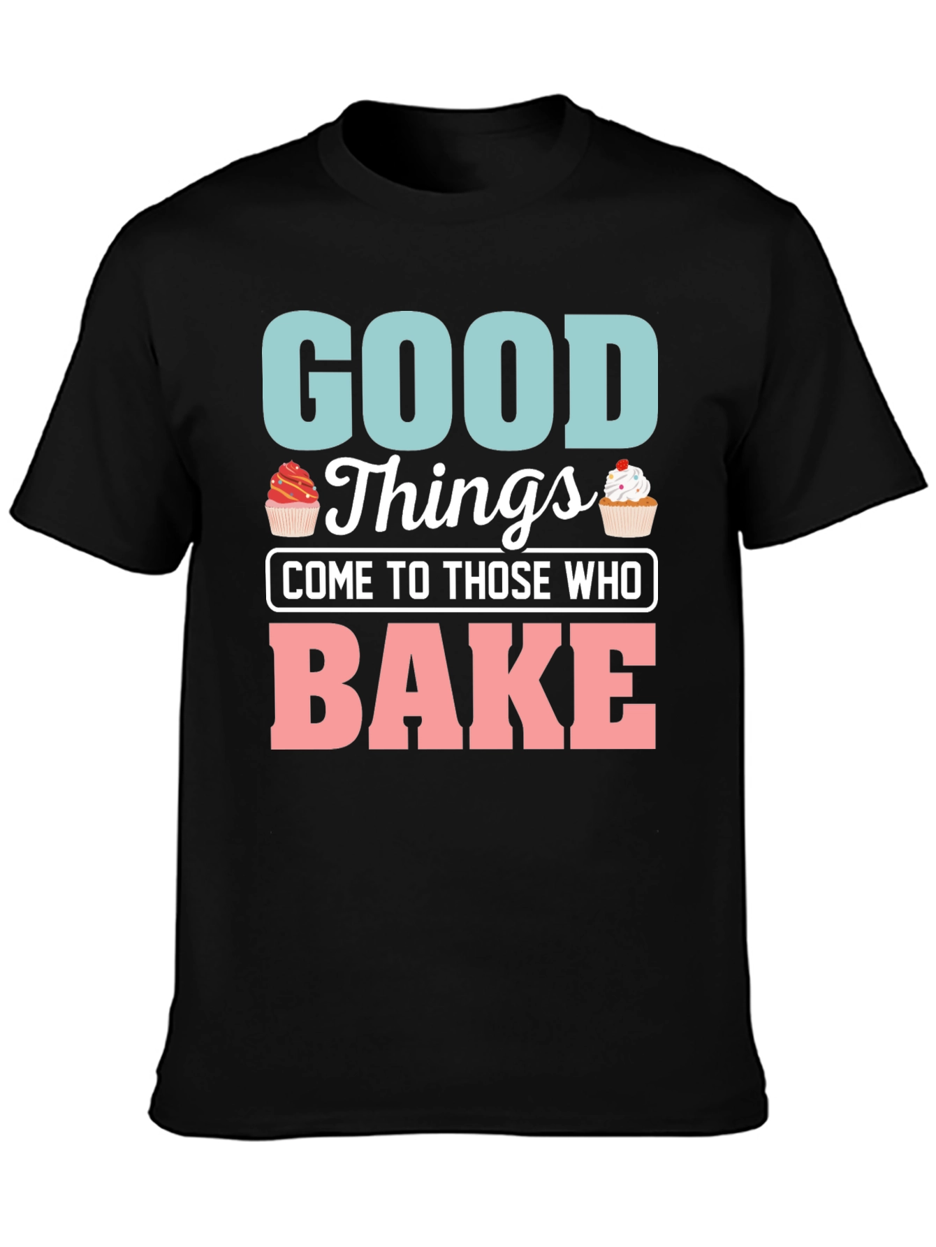 Black Good Things Bake T-Shirt view 3