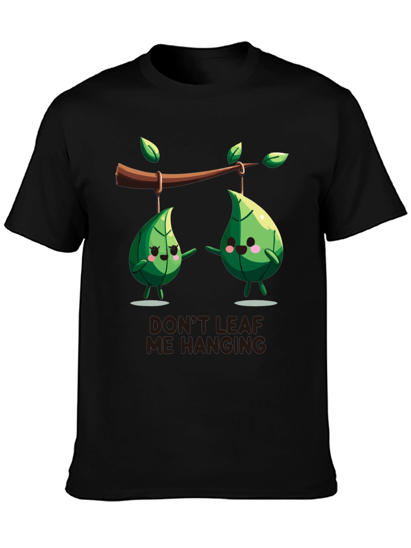 Black Funny Don't Leaf Me Hanging Graphic T-Shirt view 3