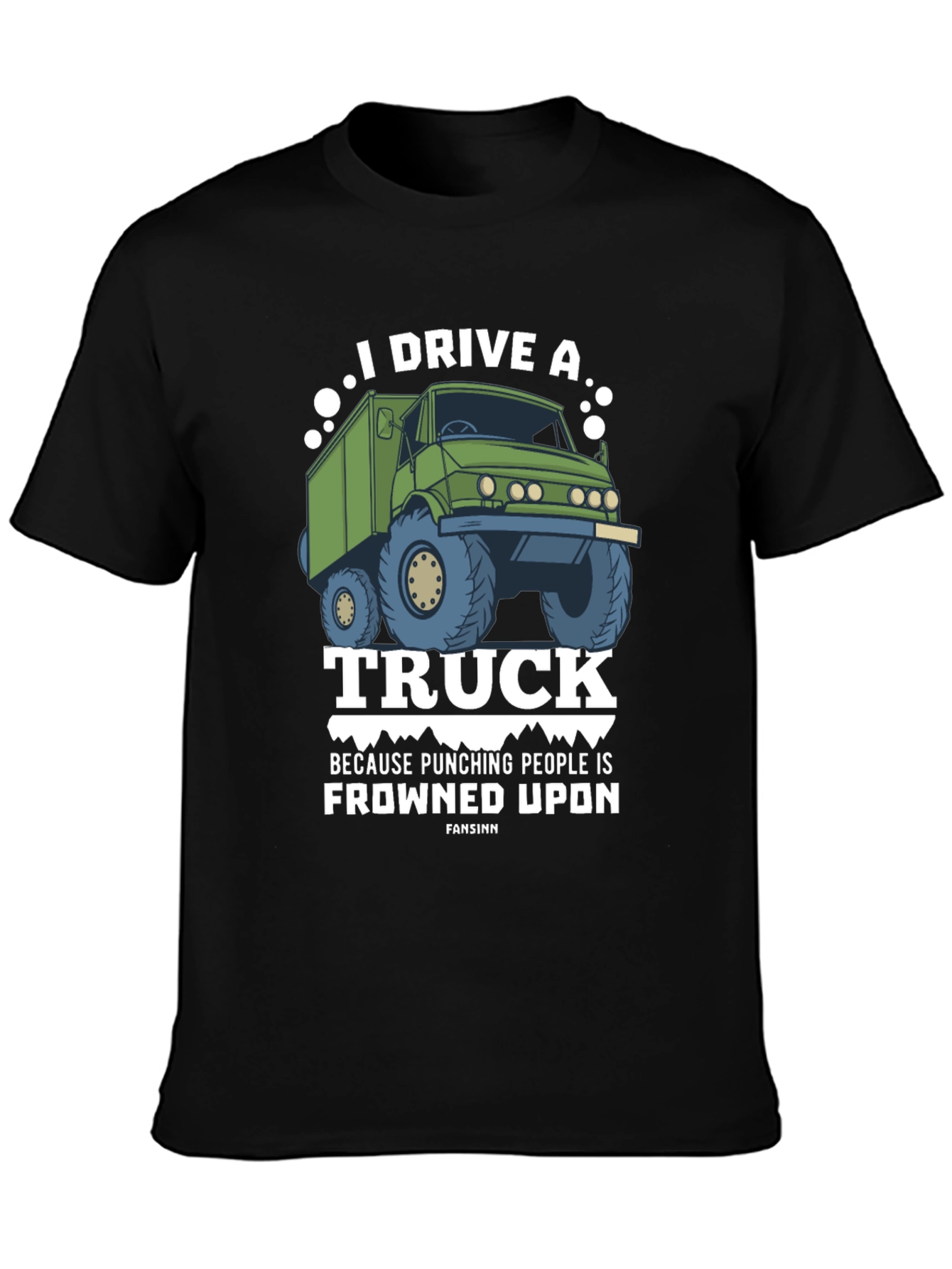 Black I Drive a Truck T-Shirt view 3