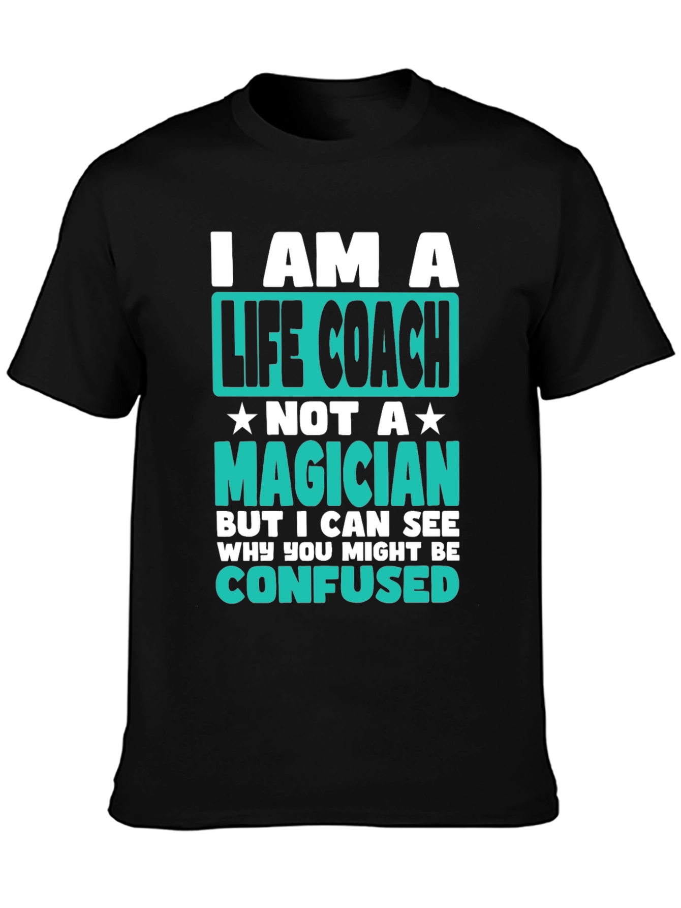 Black Life Coach T-Shirt Funny Gift Idea view 3