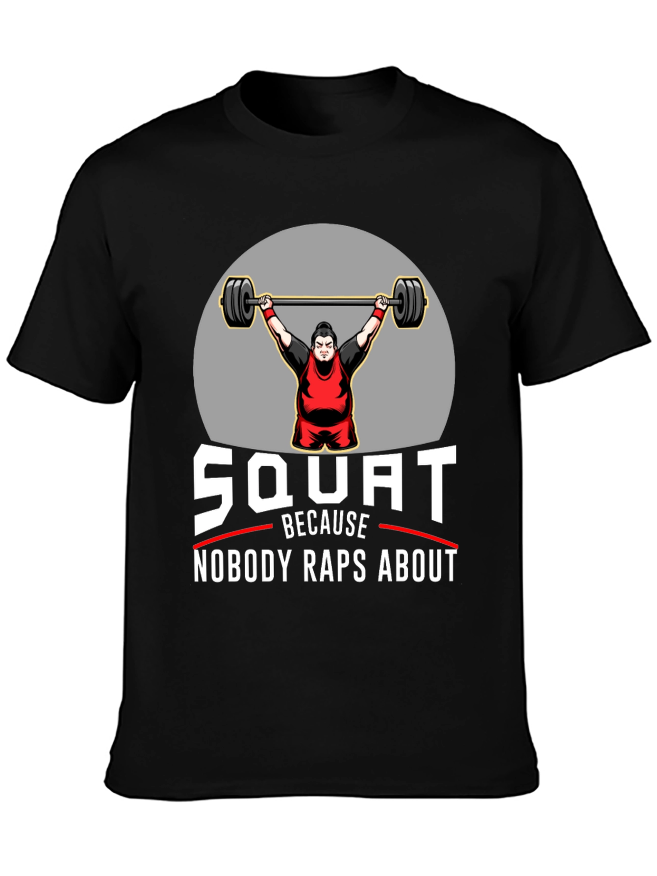 Black Squat Nobody Raps About Black Graphic T-Shirt view 3