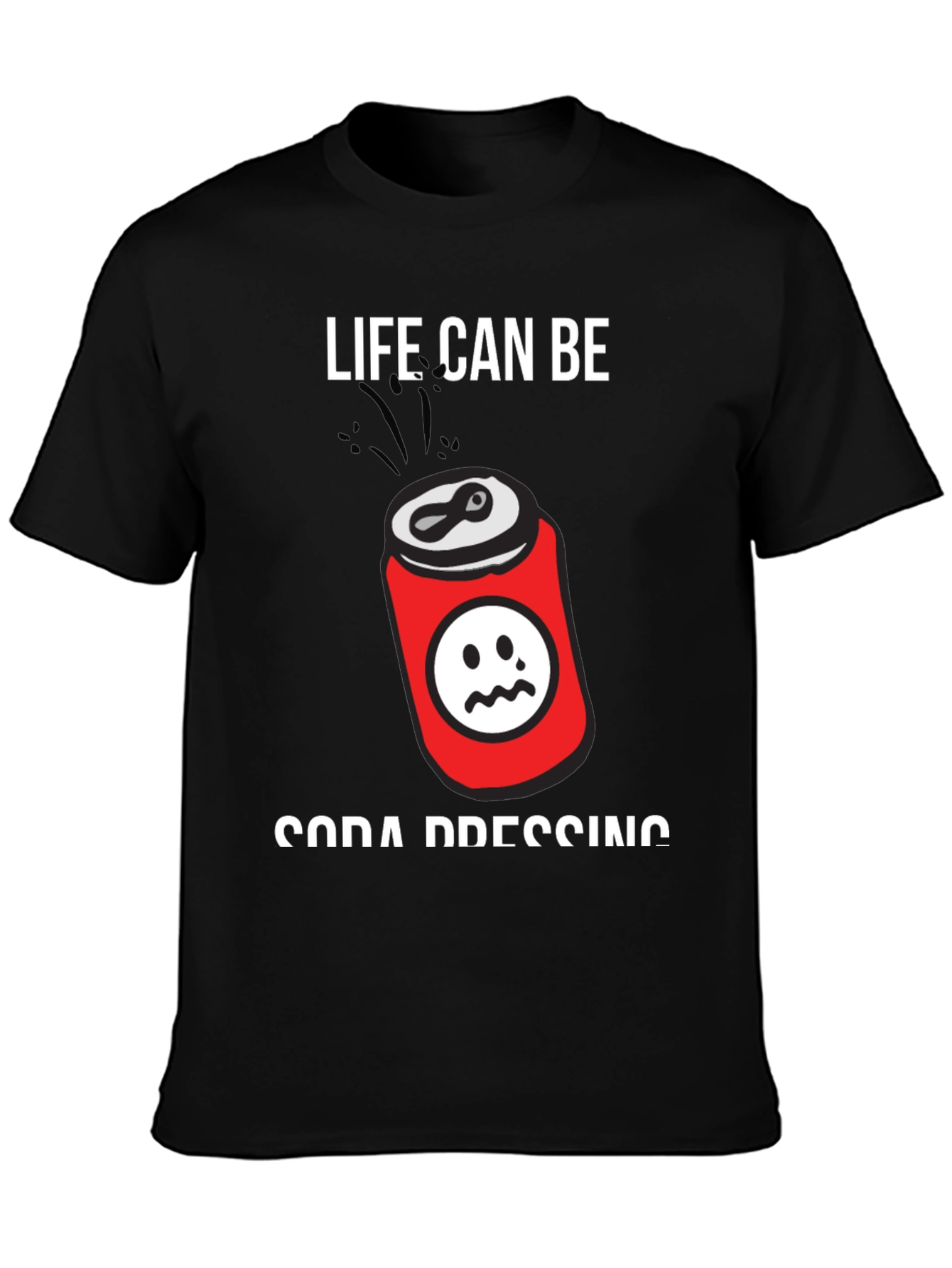 Black Life Can Be Soda Pressing Black T-Shirt view 3