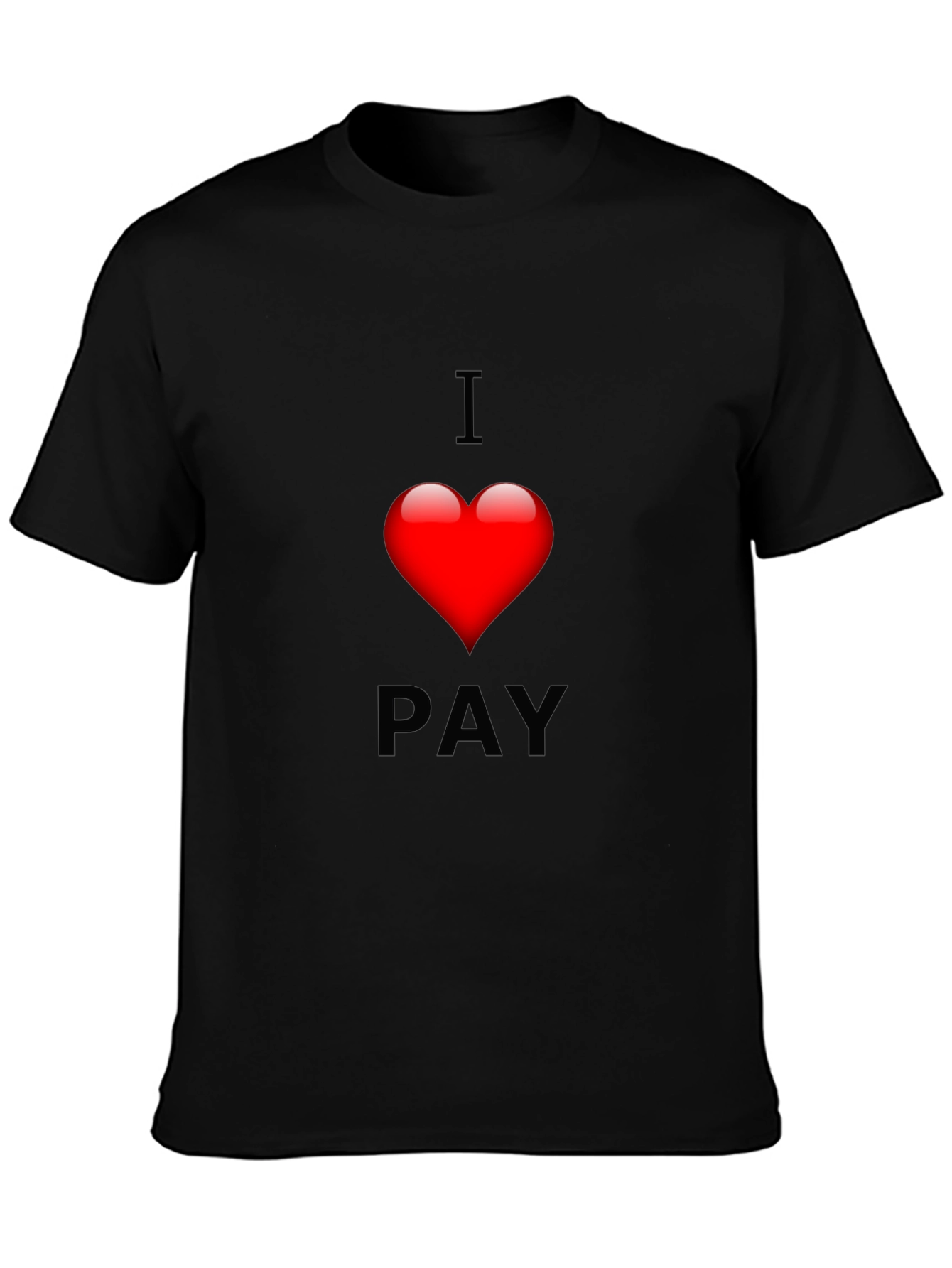 Black I Heart Pay Graphic Tee - Soft Cotton Blend T-Shirt view 3