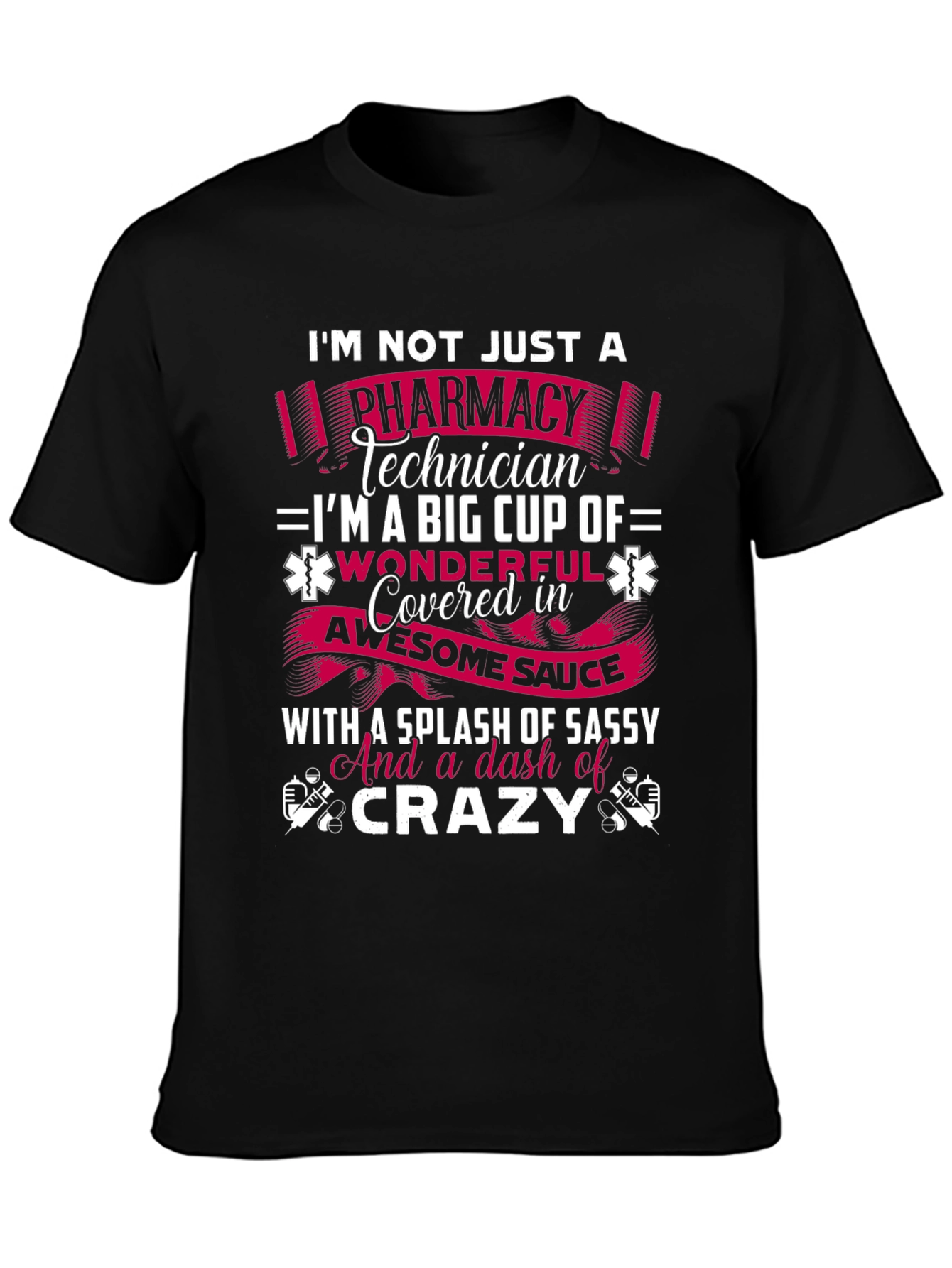 Black Pharmacy Technician Sassy Crazy Graphic Tee view 3