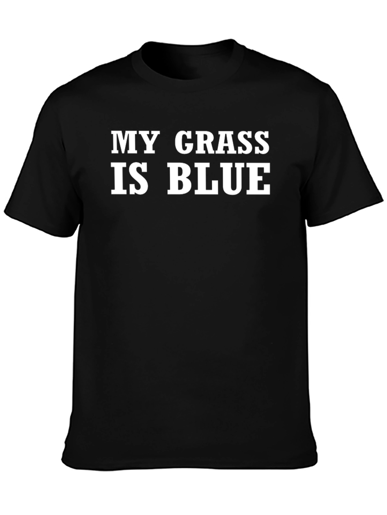 Black My Grass Is Blue T-Shirt - Funny Novelty Tee view 3