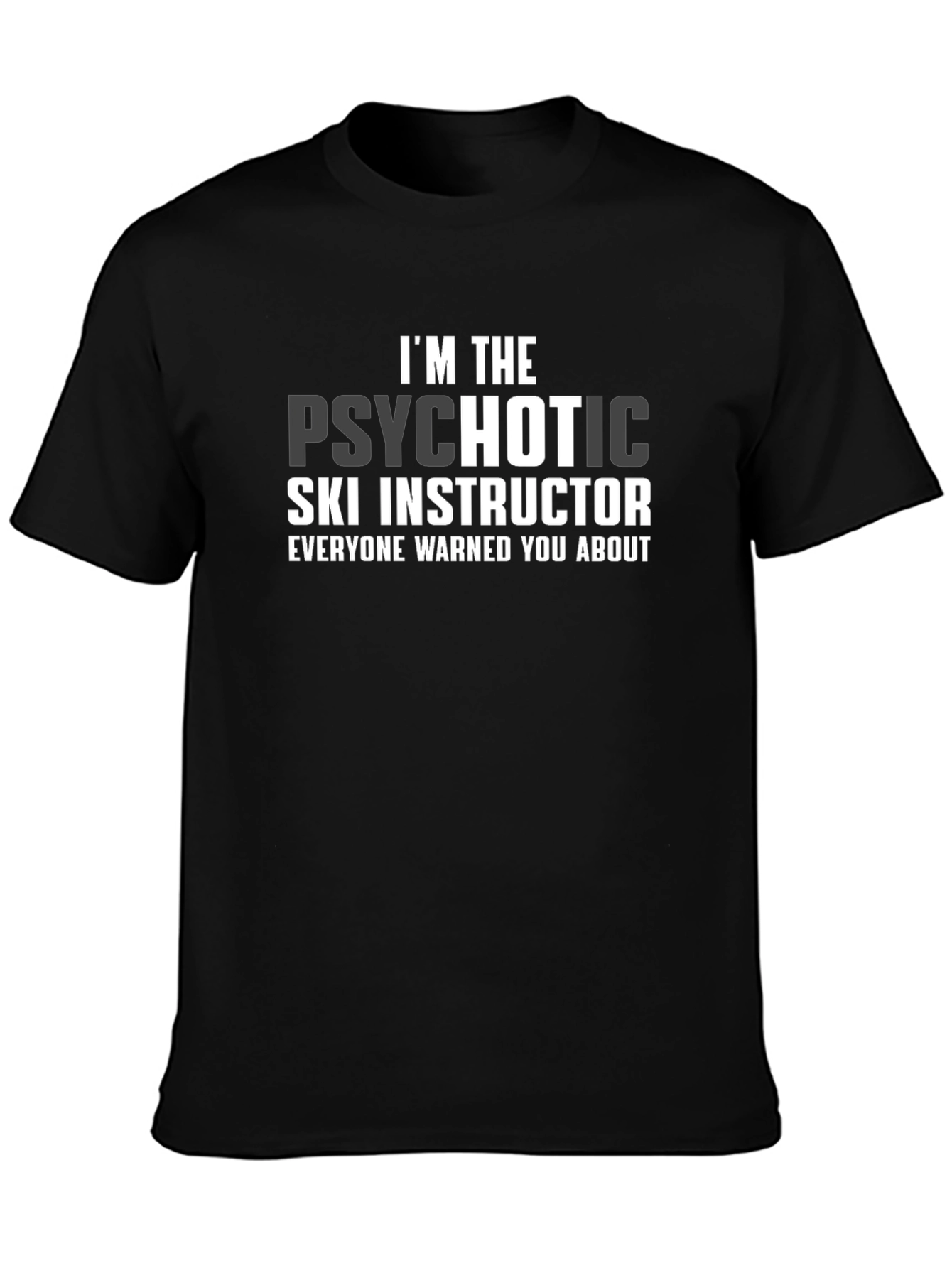 Black Psychotic Ski Instructor Graphic T-Shirt - Black view 3