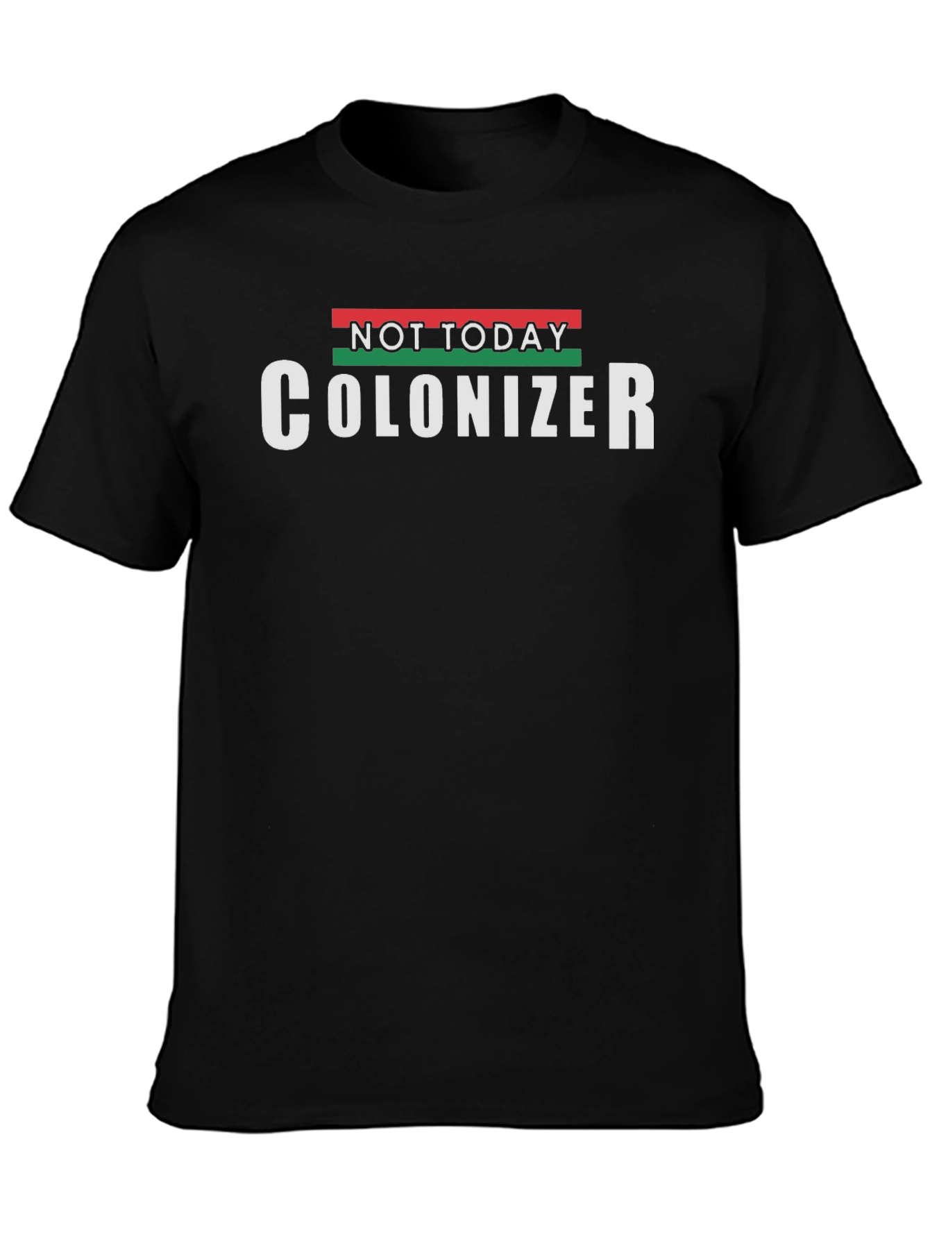 Black Not Today Colonizer Graphic Tee view 3