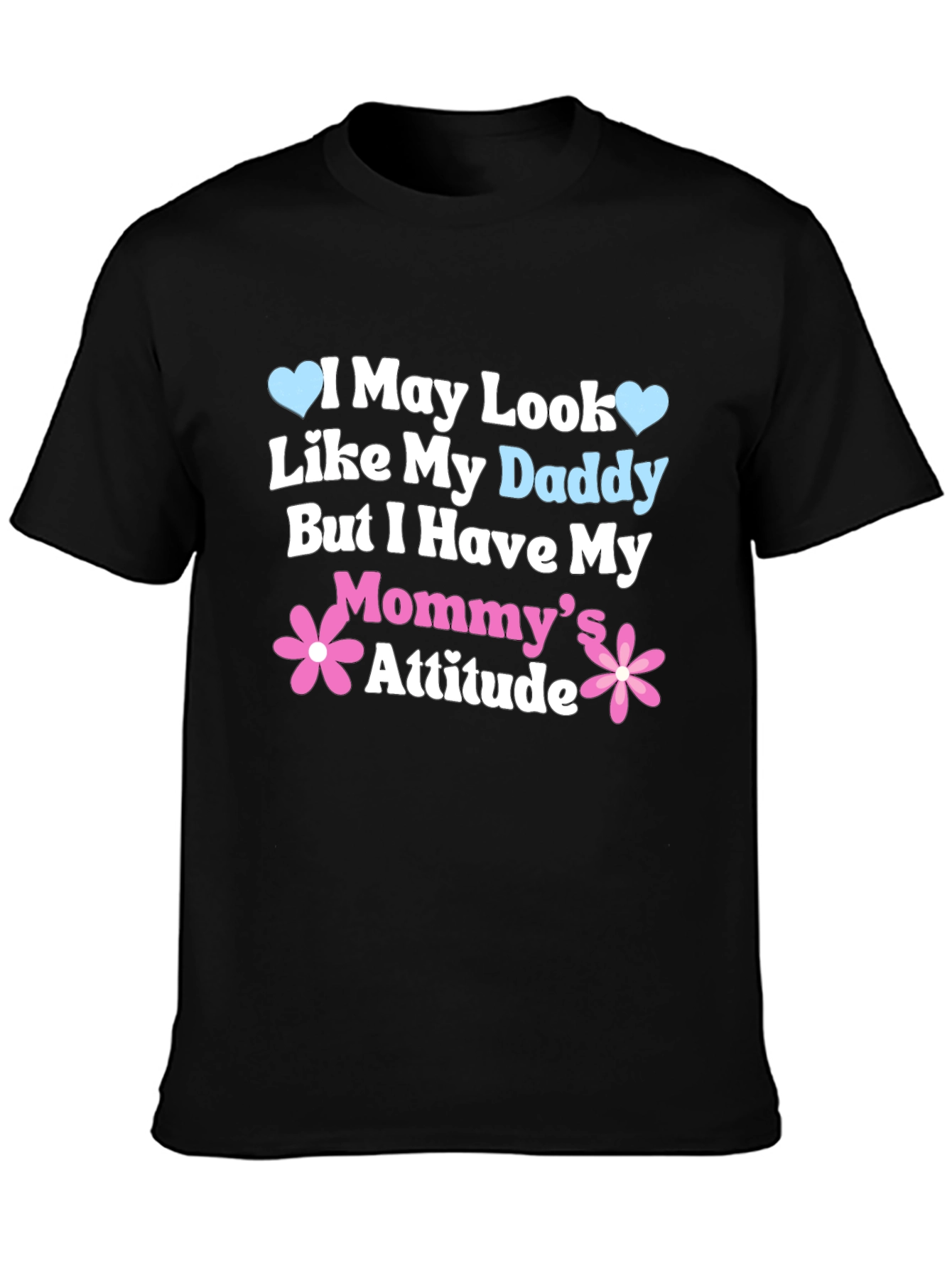 Black Daddy Looks, Mommy Attitude Tee view 3