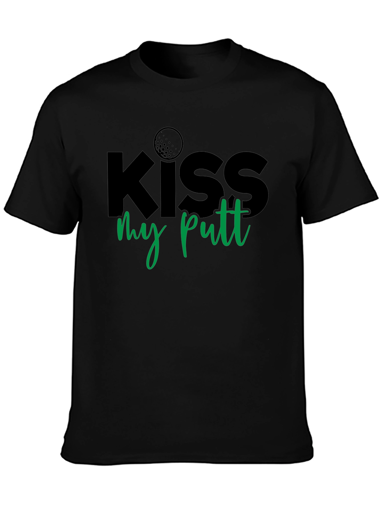 Black Kiss My Putt Graphic T-Shirt view 3
