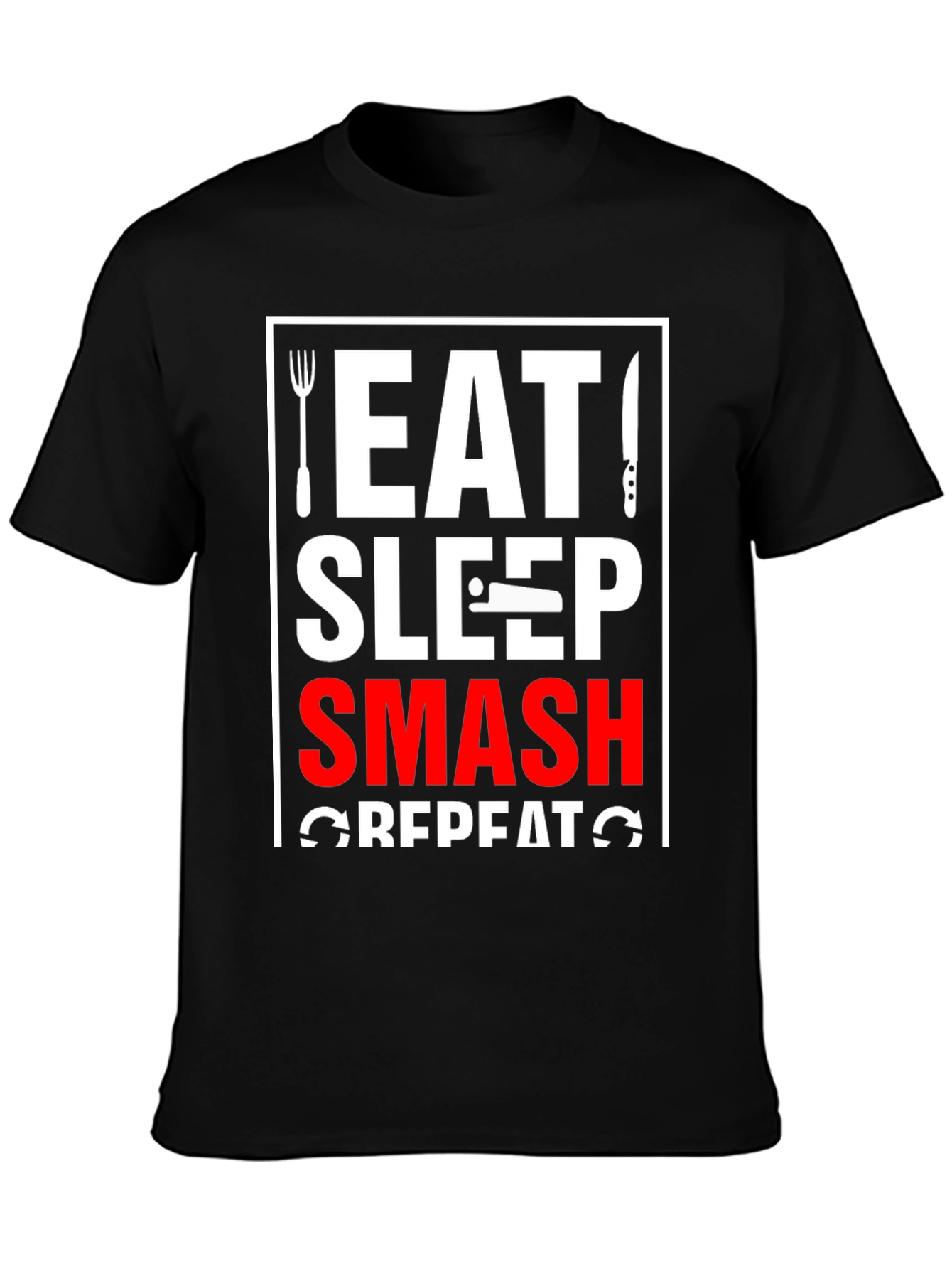 Black Eat Sleep Smash Repeat T-Shirt view 3
