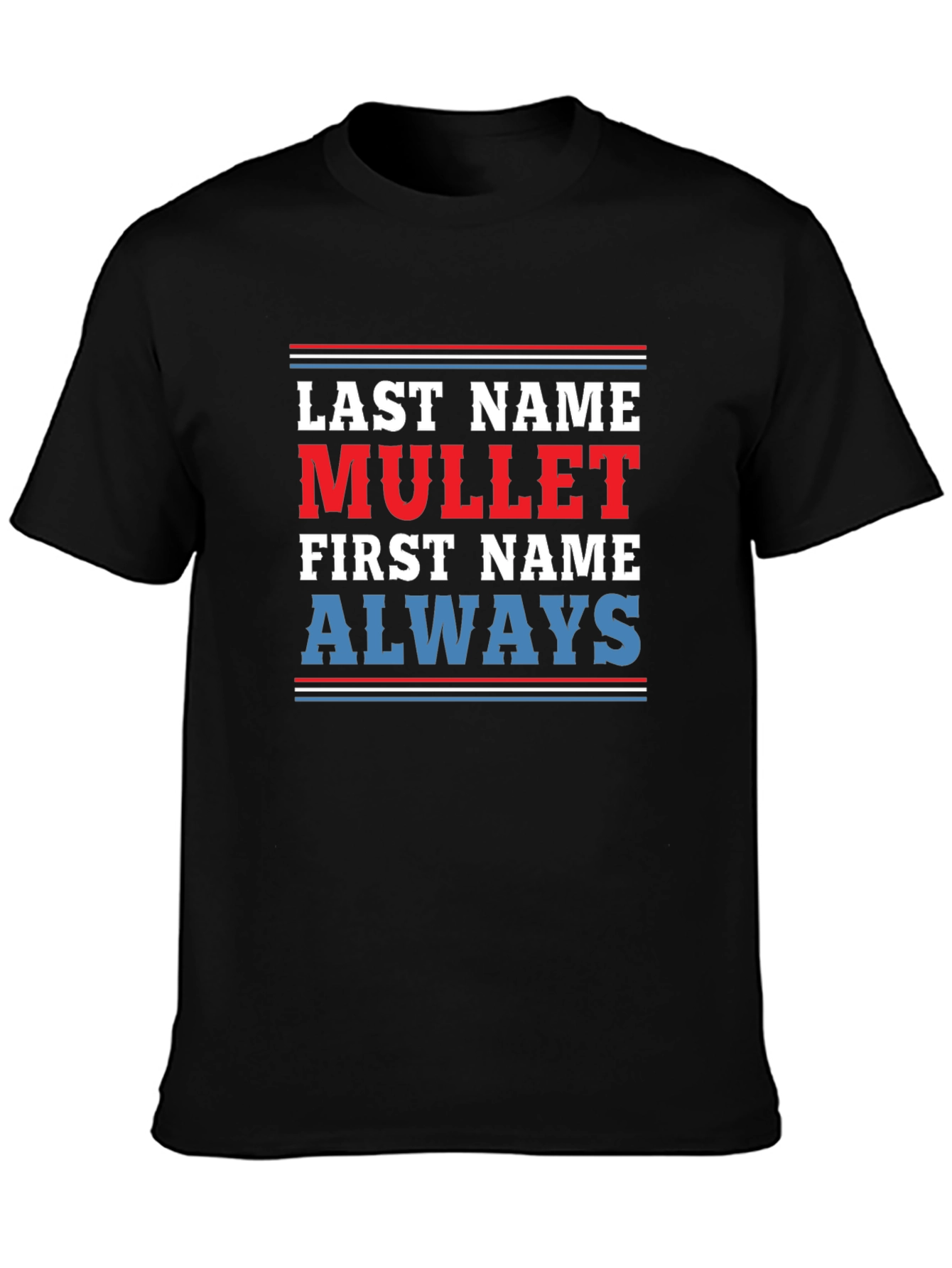 Black Last Name Mullet T-Shirt - Funny Novelty Tee view 3