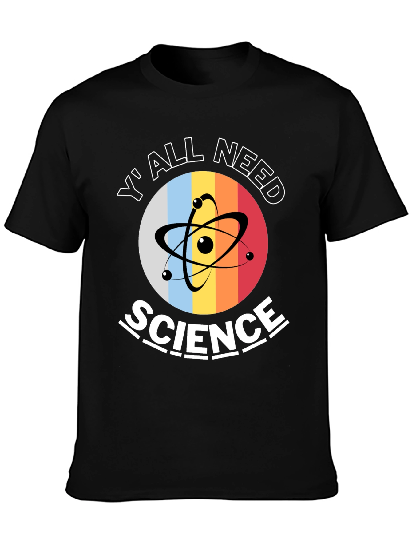 Black Y'all Need Science T-Shirt view 3