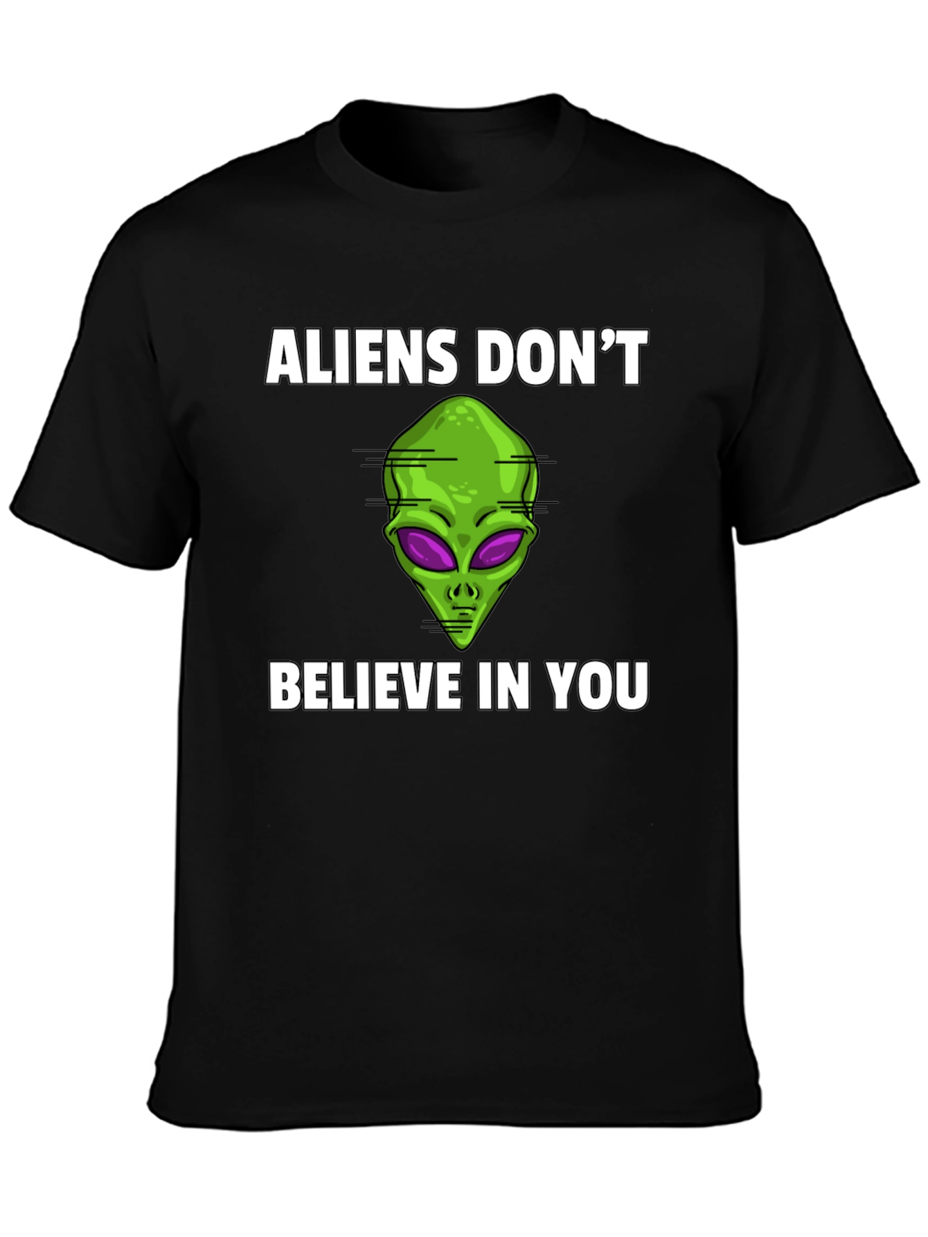 Black Aliens Don't Believe T-Shirt view 3