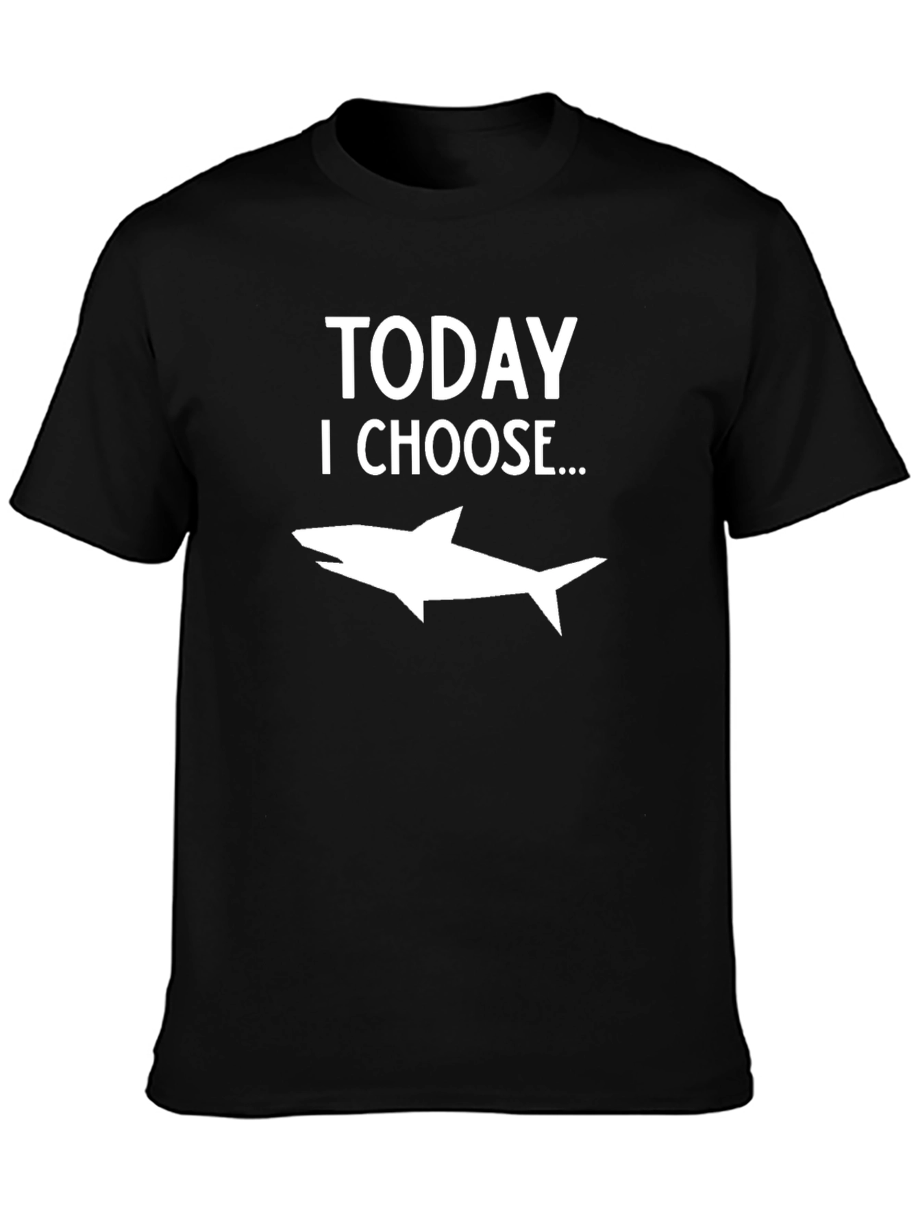 Black Today I Choose Shark Funny Graphic T-Shirt view 3
