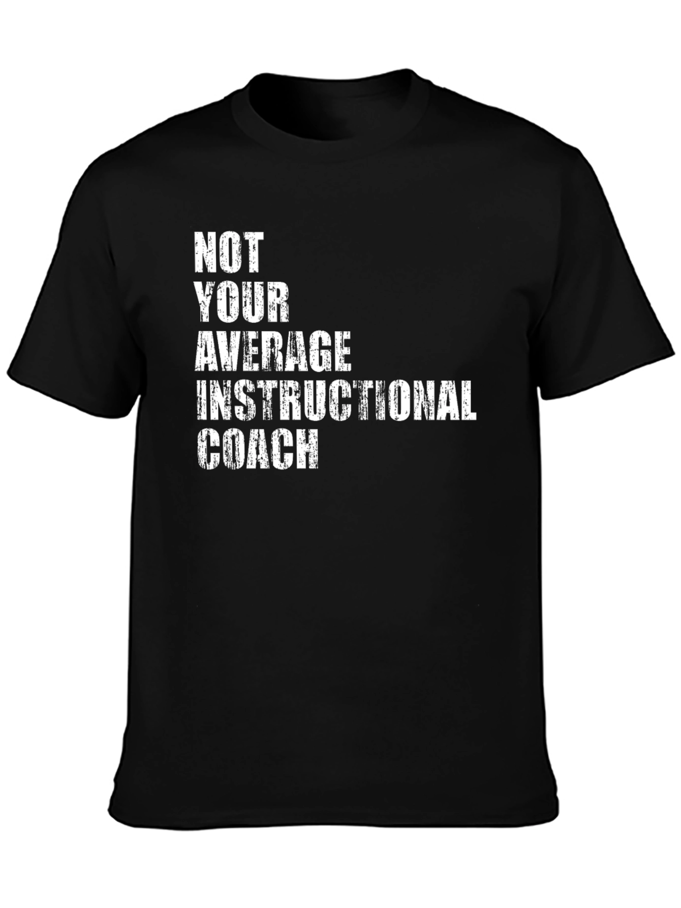 Black Not Your Average Instructional Coach T-Shirt view 3