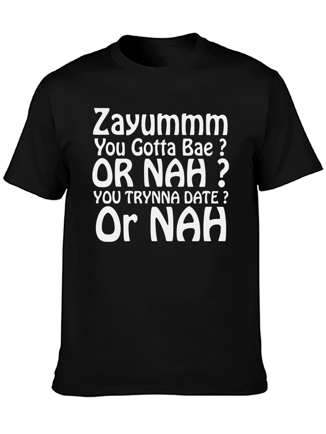 Black Zayummm Or Nah Black T-Shirt view 3