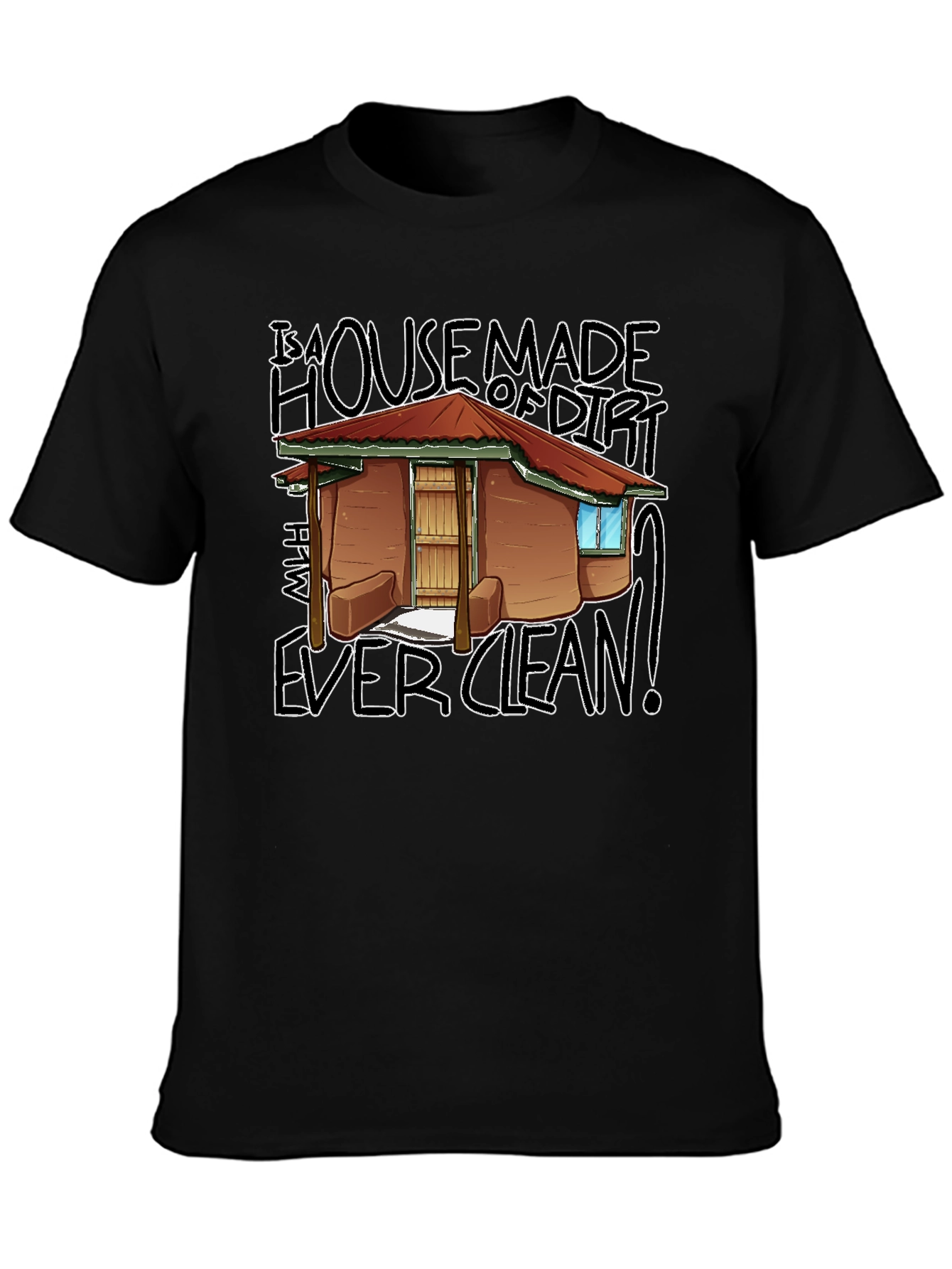 Black House Made Of Dirt Shirt view 3
