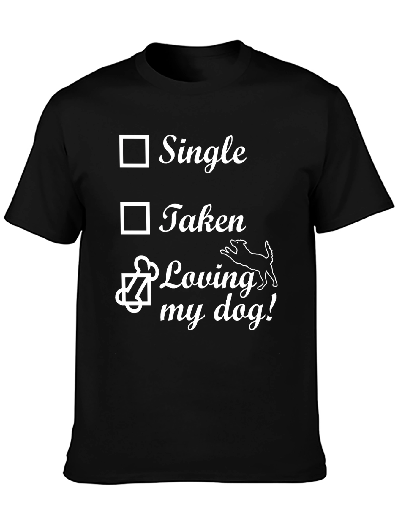 Black Funny Dog Lover T-Shirt Single Taken Loving My Dog Black Tee view 3