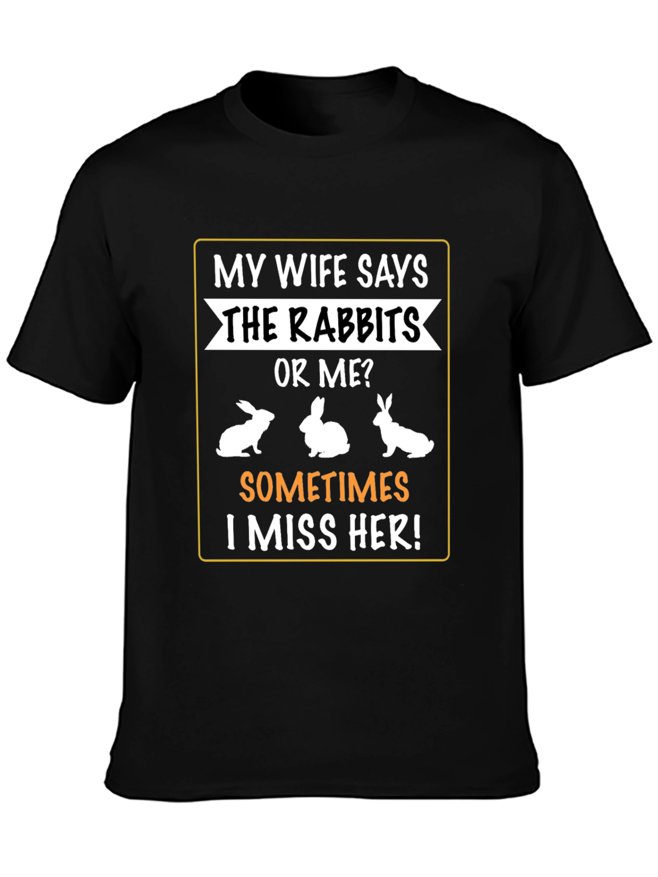 Black Rabbit Humor T-Shirt - Wife vs Rabbits! view 3