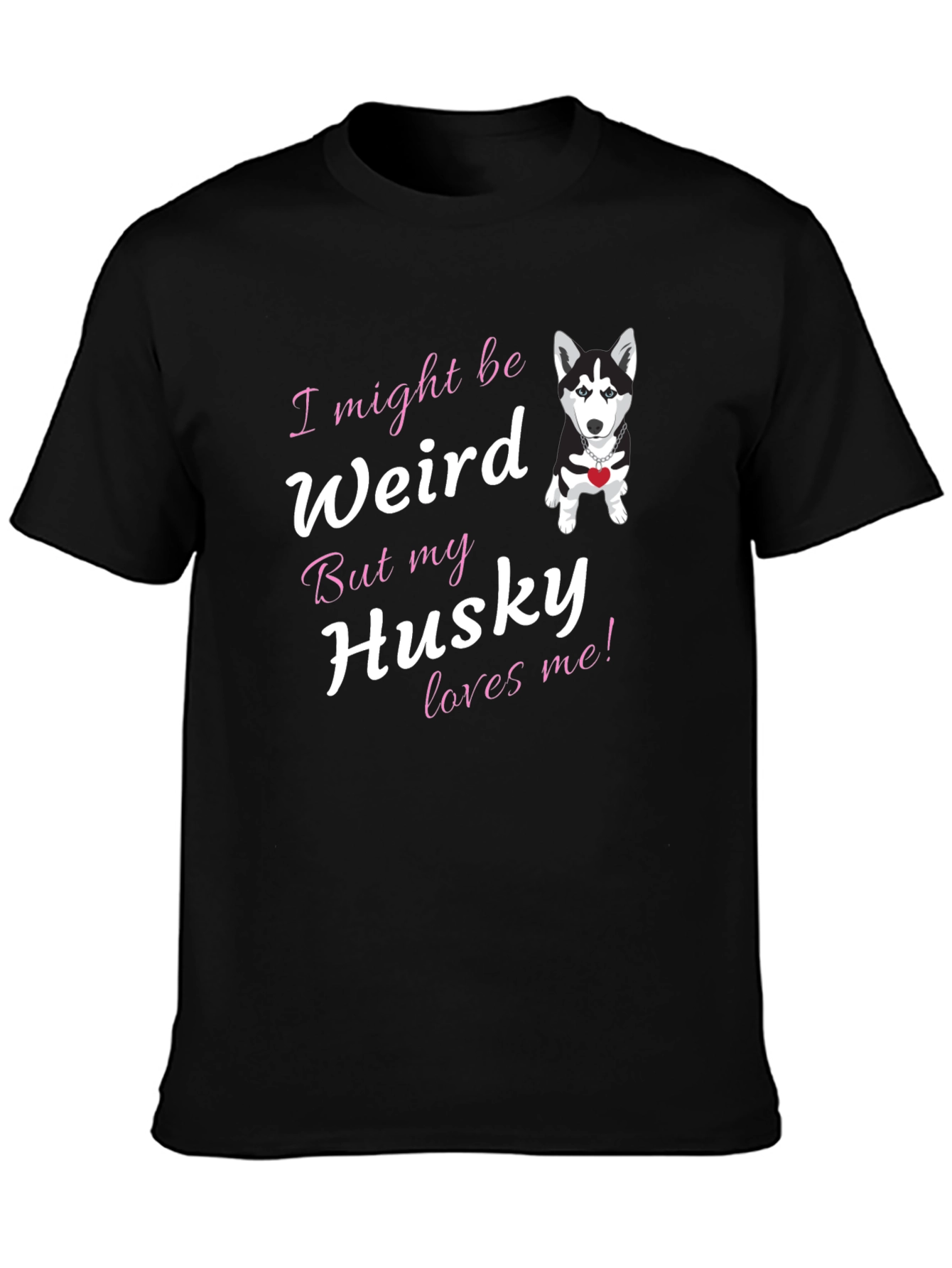 Black Weird Husky Lover T-Shirt view 3