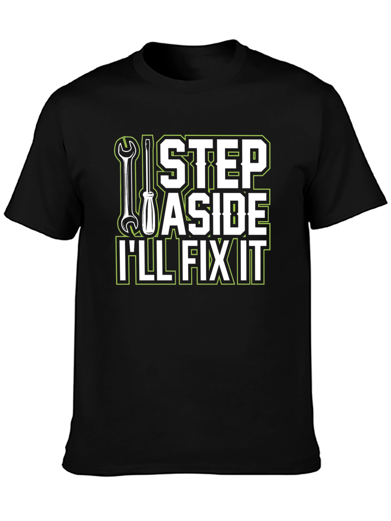 Black I'll Fix It T-Shirt - Step Aside Mechanic Tee view 3