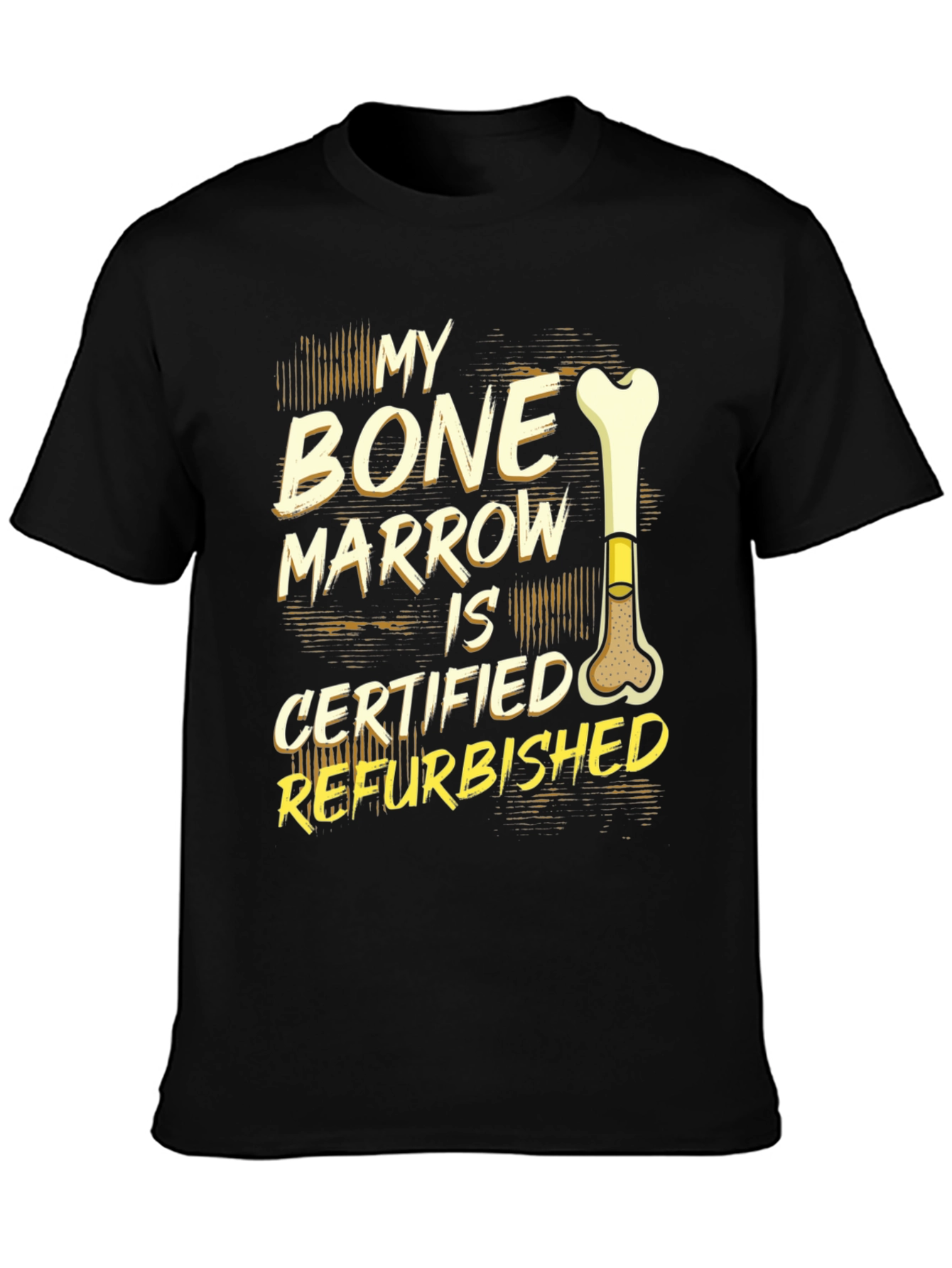 Black Refurbished Bone Marrow Funny Graphic Tee view 3