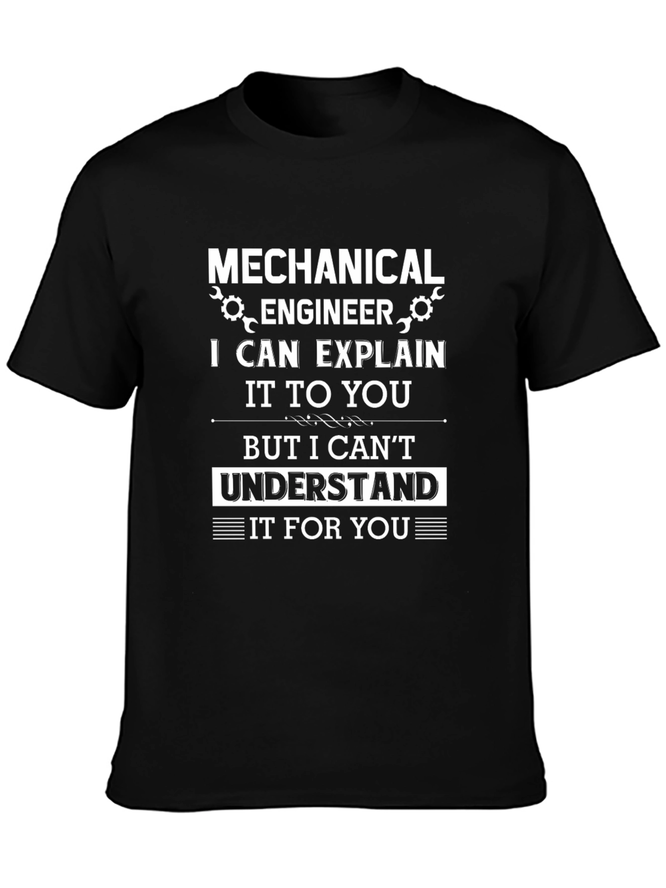 Black Mechanical Engineer Humor T-Shirt view 3