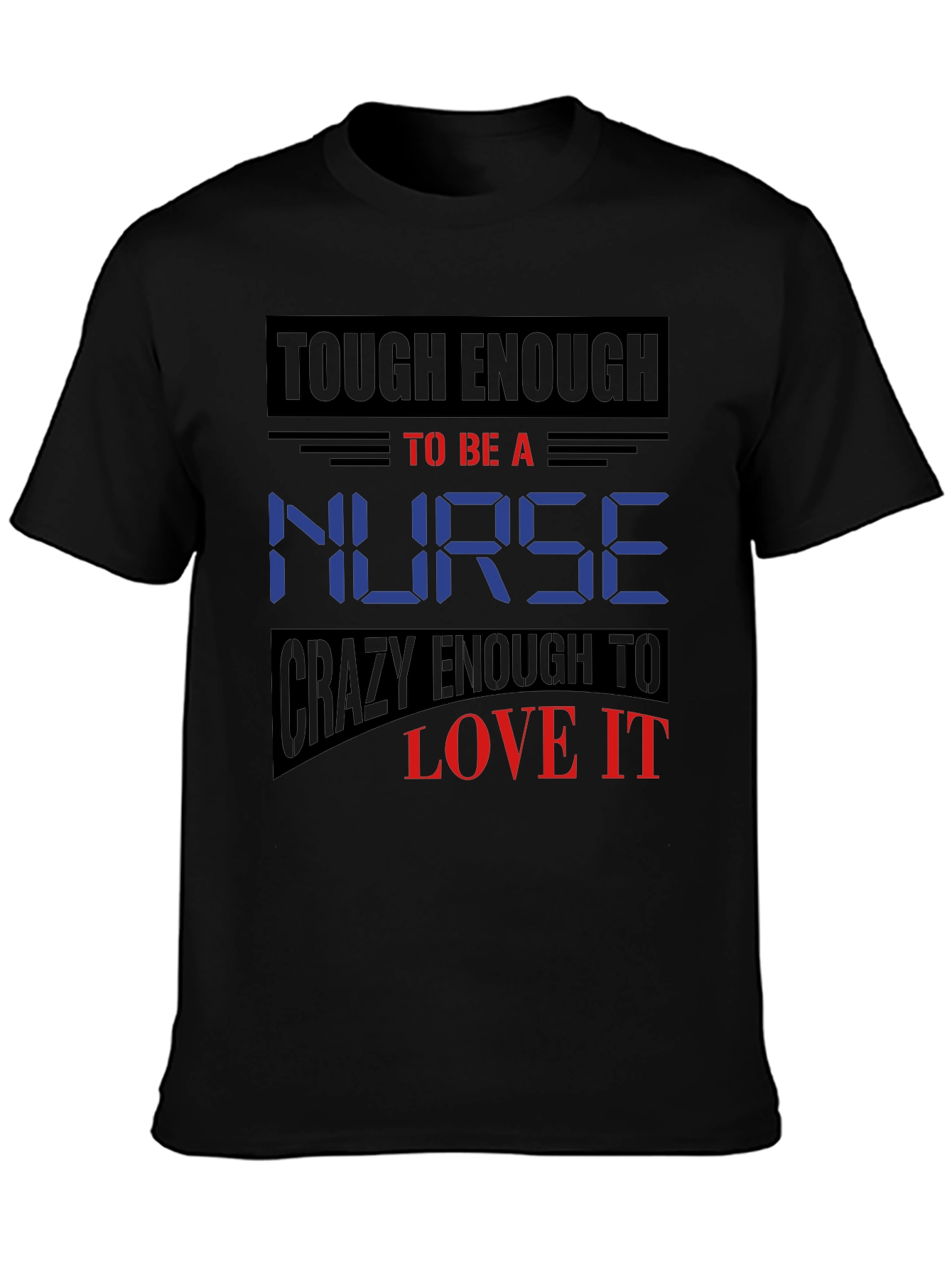 Tough Enough Nurse Graphic T-Shirt - 3