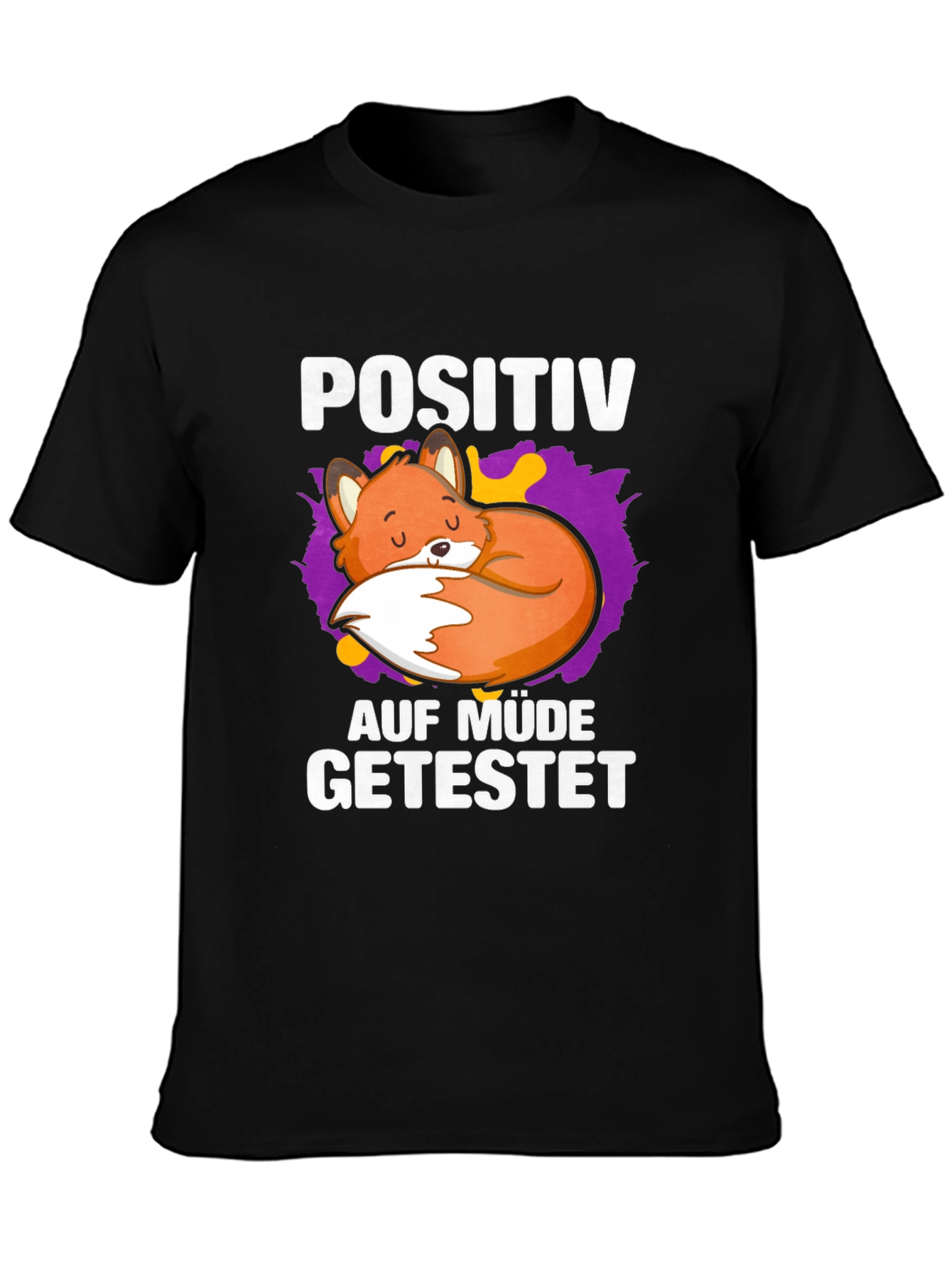 Black Lazy Fox Positiv Auf Mude Getestet T-Shirt view 3